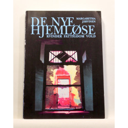 De nye hjemløse. Kvinder, fattigdom og vold