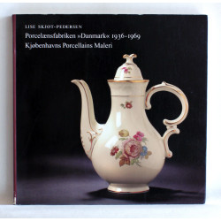 Porcelænsfabriken Danmark 1936-1969. Kjøbenhavns Porcellains Maleri
