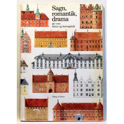 Sagn, romantik, drama på vore slotte og herregårde