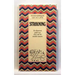 Strikning. En illustreret guide over mere end 90 smukke mønstre