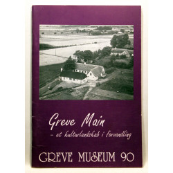 Greve Main - et kulturlandskab i forvandling