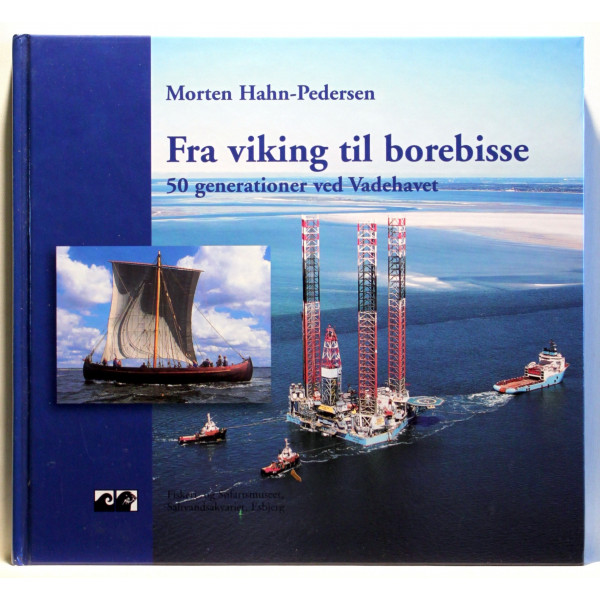Fra viking til borebisse 
