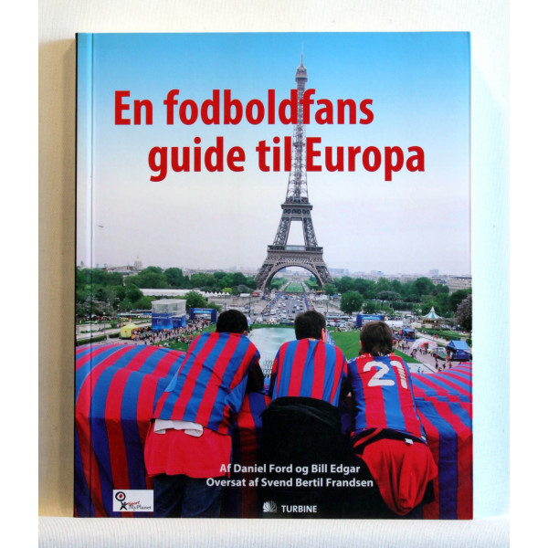 En fodboldfans guide til Europa