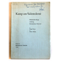 Kamp om vadestederne. Middelalder-krige omkring Herlufsholm-Næstved.