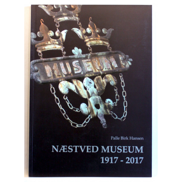 Næstved Museum 1917-2017
