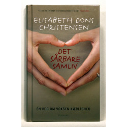 Det sårbare samliv. En bog om voksen kærlighed