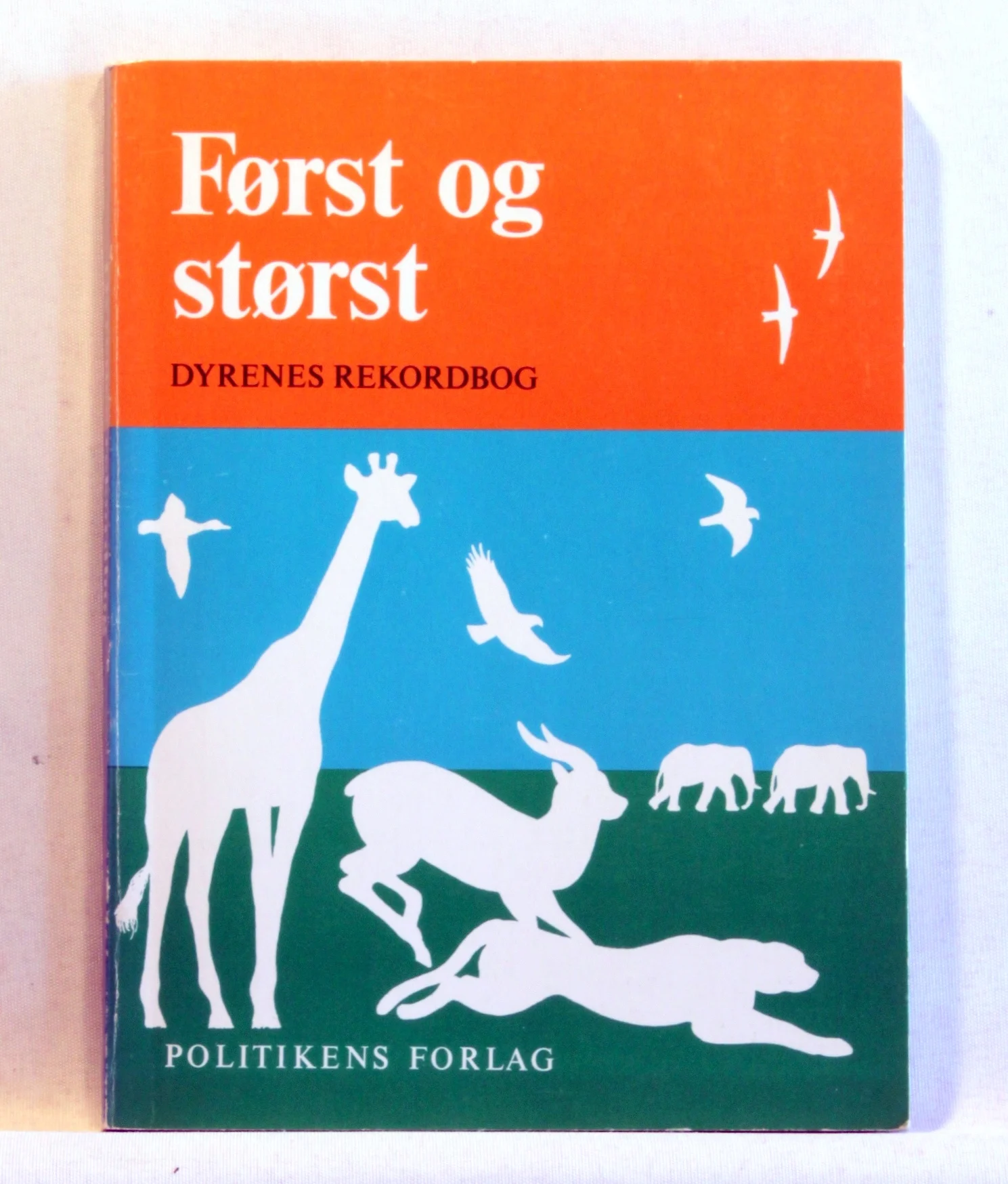 Først og størst. Dyrenes rekordbog