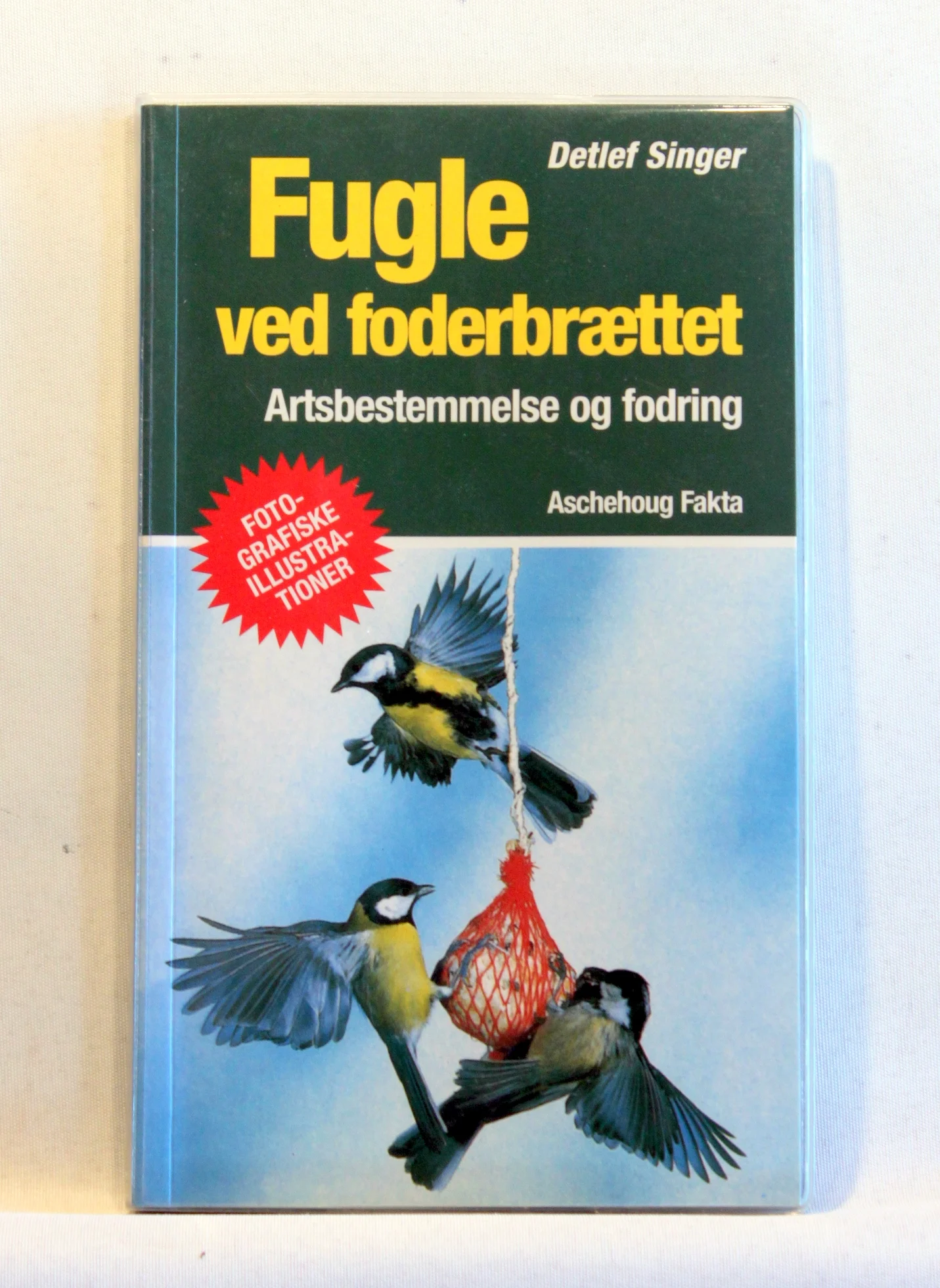 Fugle ved foderbrættet. Artsbestemmelse og fodring