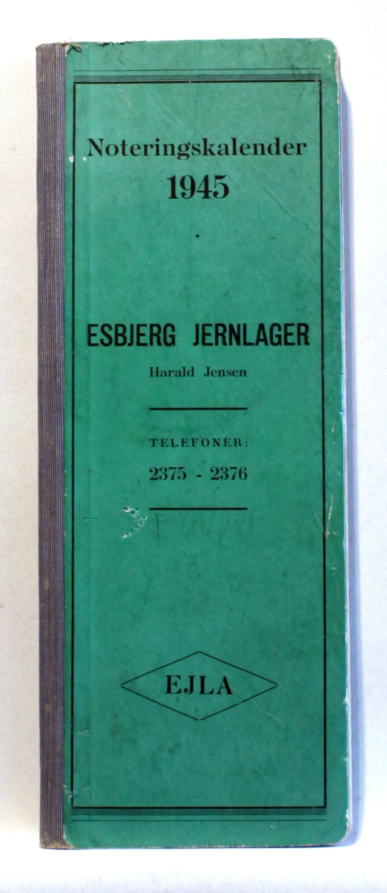 Bogomslag: Esbjerg Jernlager. Noteringskalender 1945 af Harald Jensen