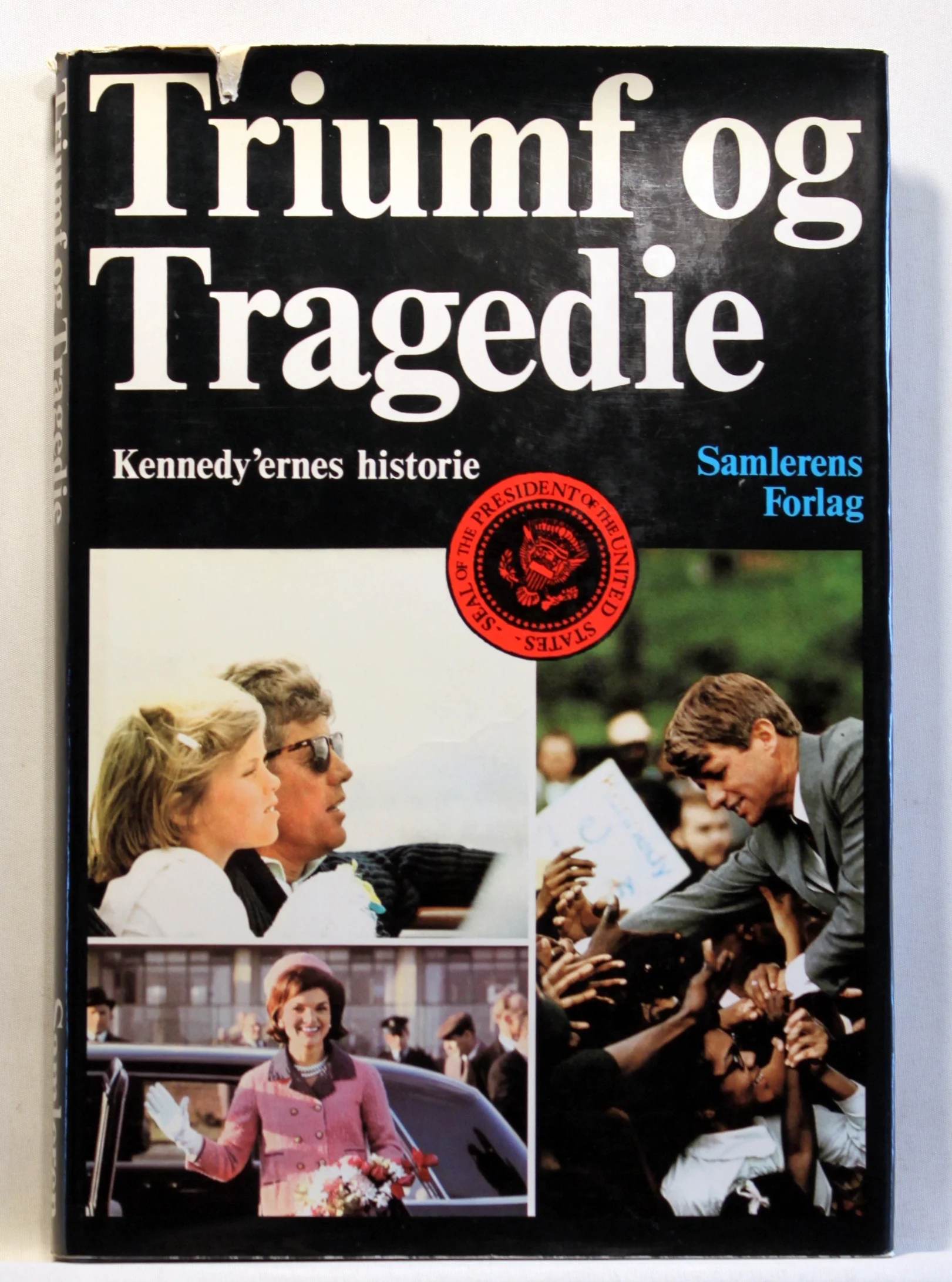 Triumf og tragedie. Kennedy’ernes historie