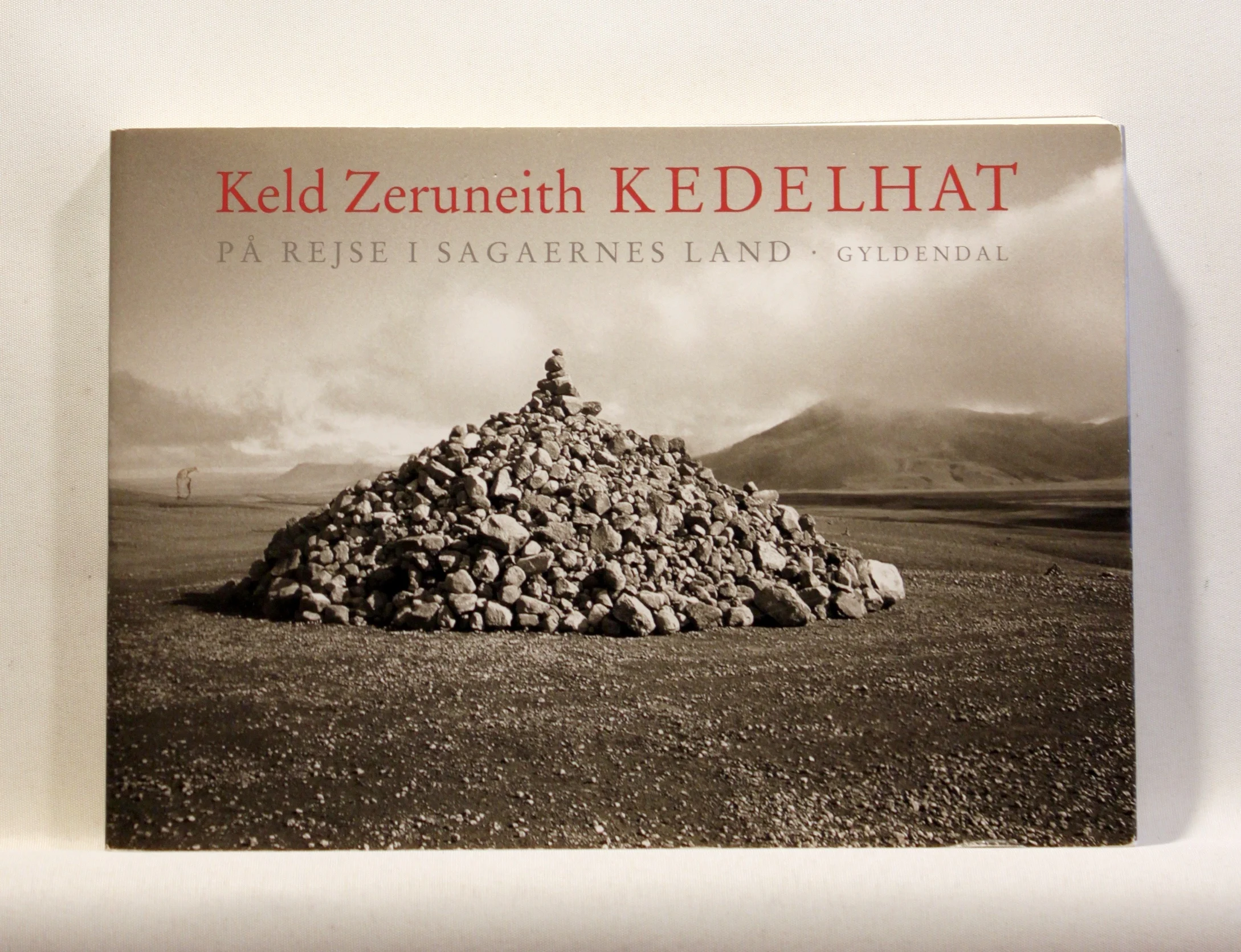 Kedelhat. På rejse i sagaernes land