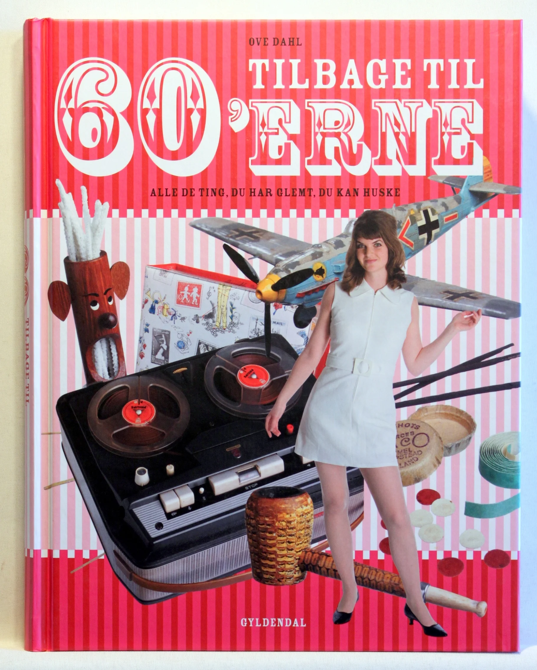 Tilbage til 60´erne – Alle de ting, du har glemt, du kan huske