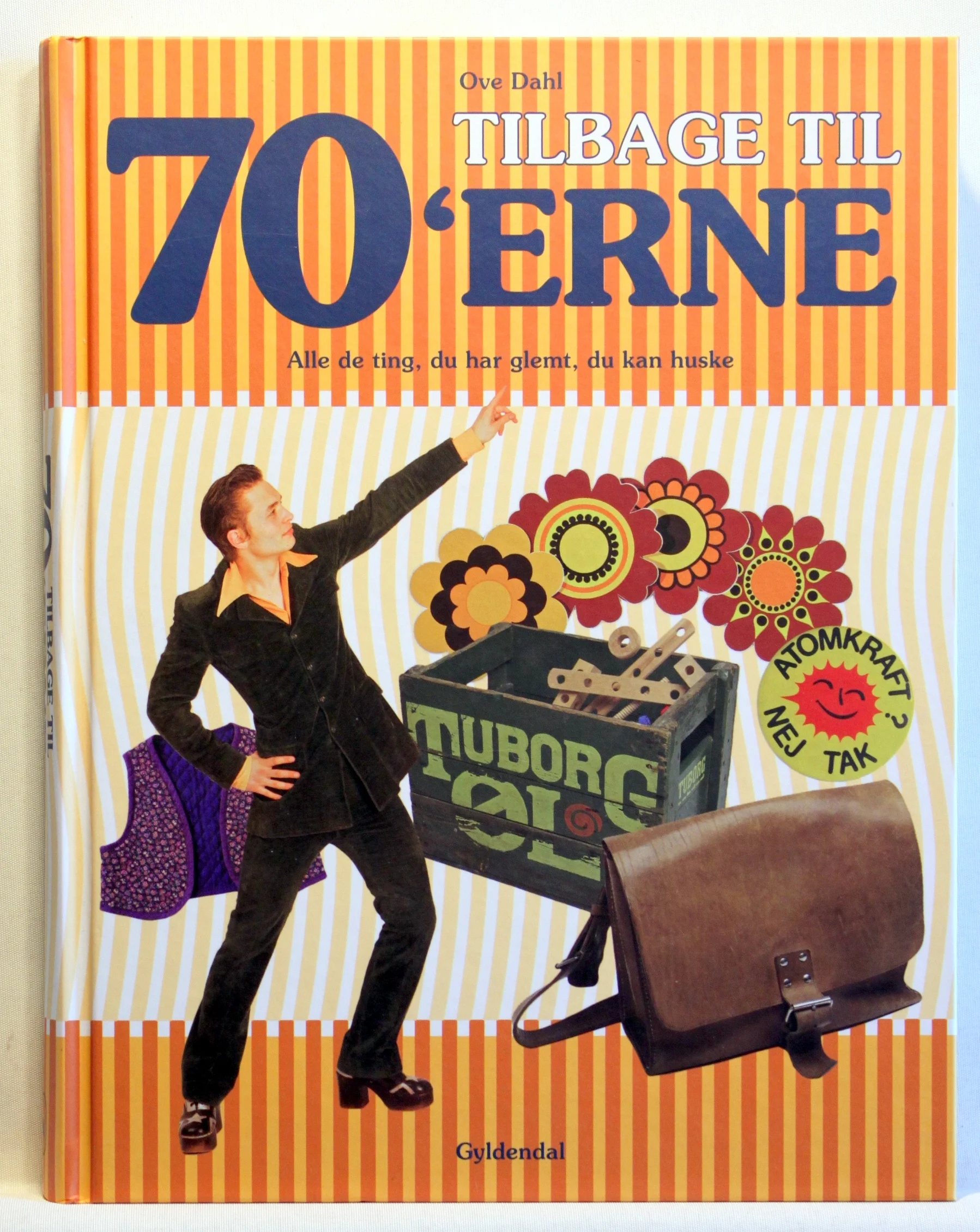 Tilbage til 70´erne – Alle de ting, du har glemt, du kan huske