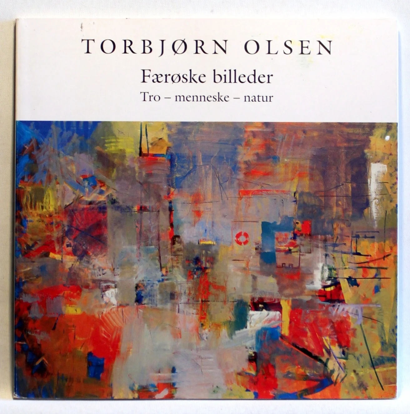 Færøske billeder Tro – Menneske – Natur