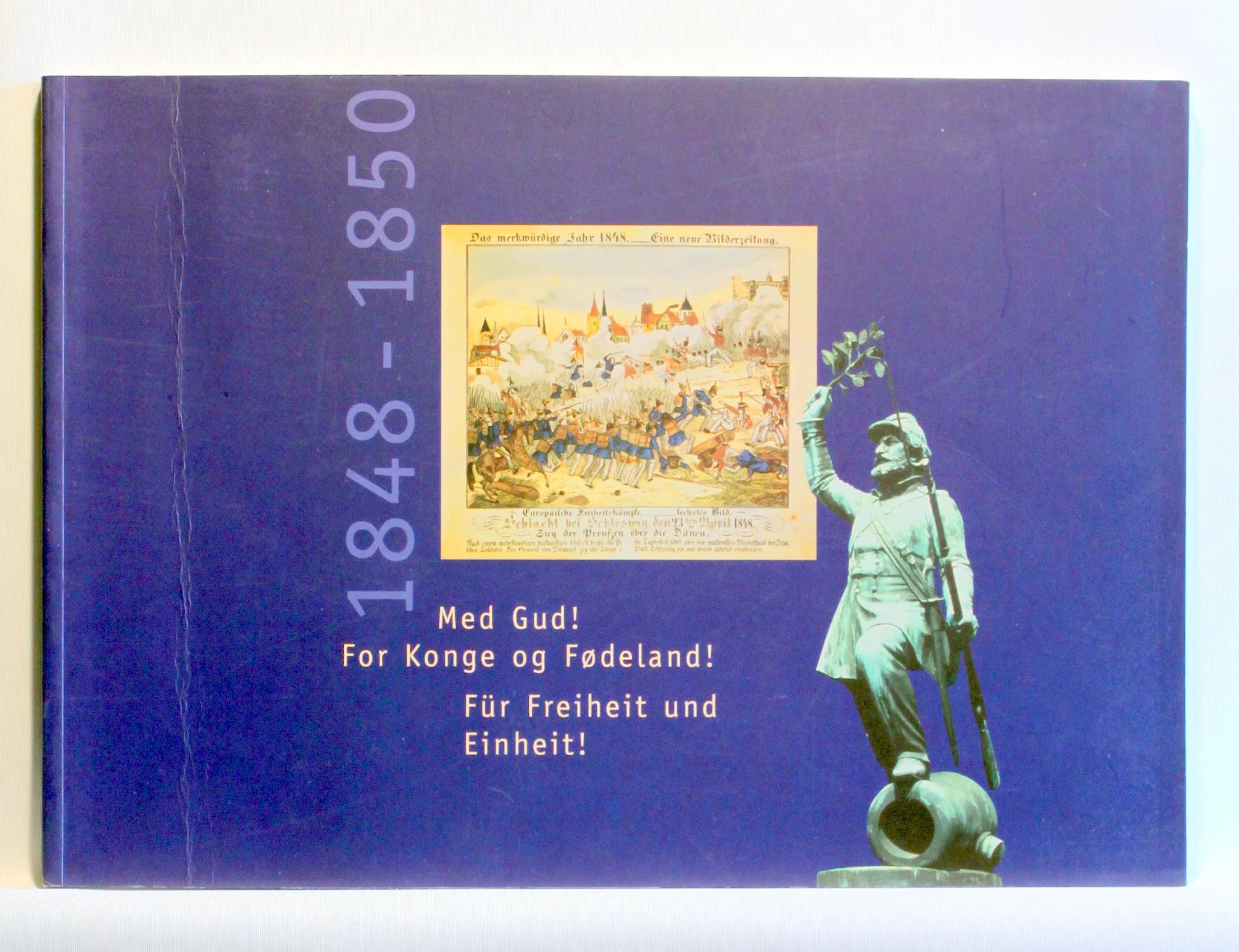 1848-1850 Med Gud! For Konge og Fødeland!