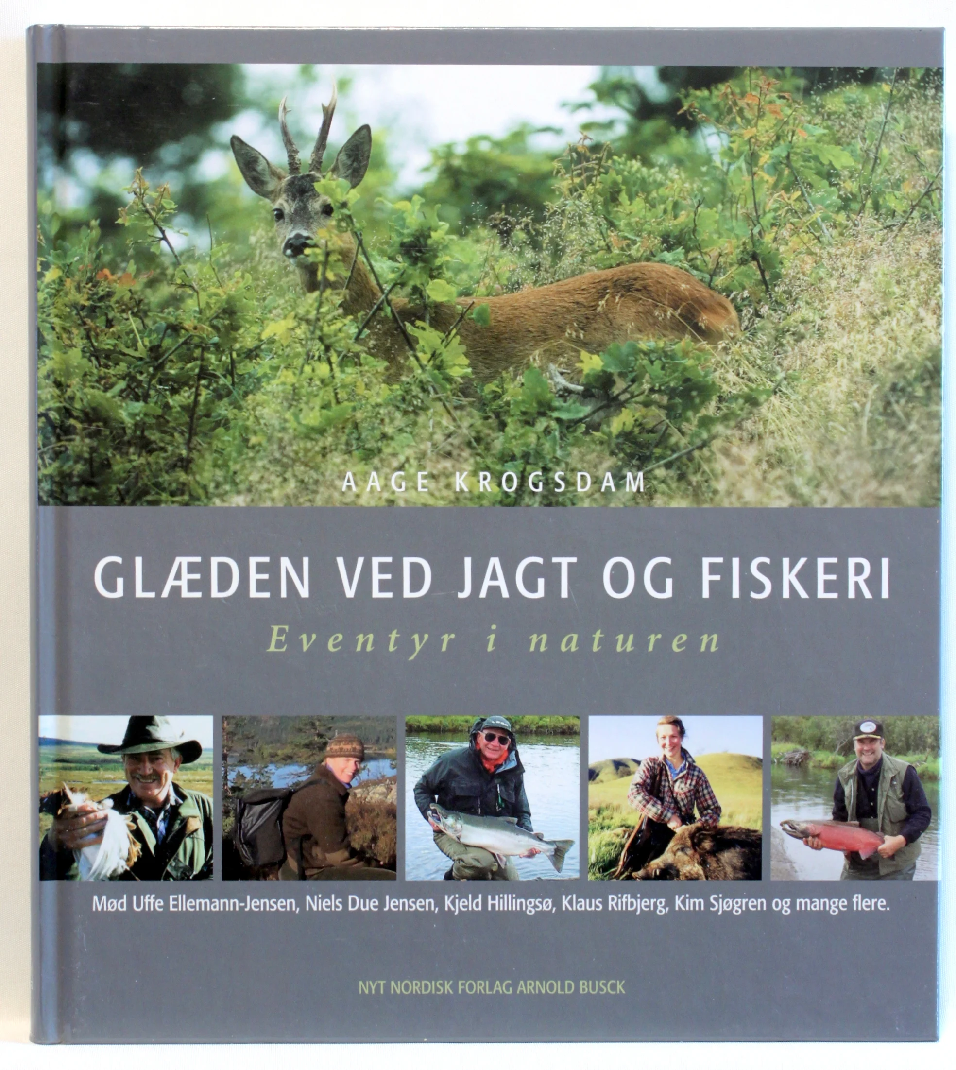 Glæden ved jagt og fiskeri. Eventyr i naturen