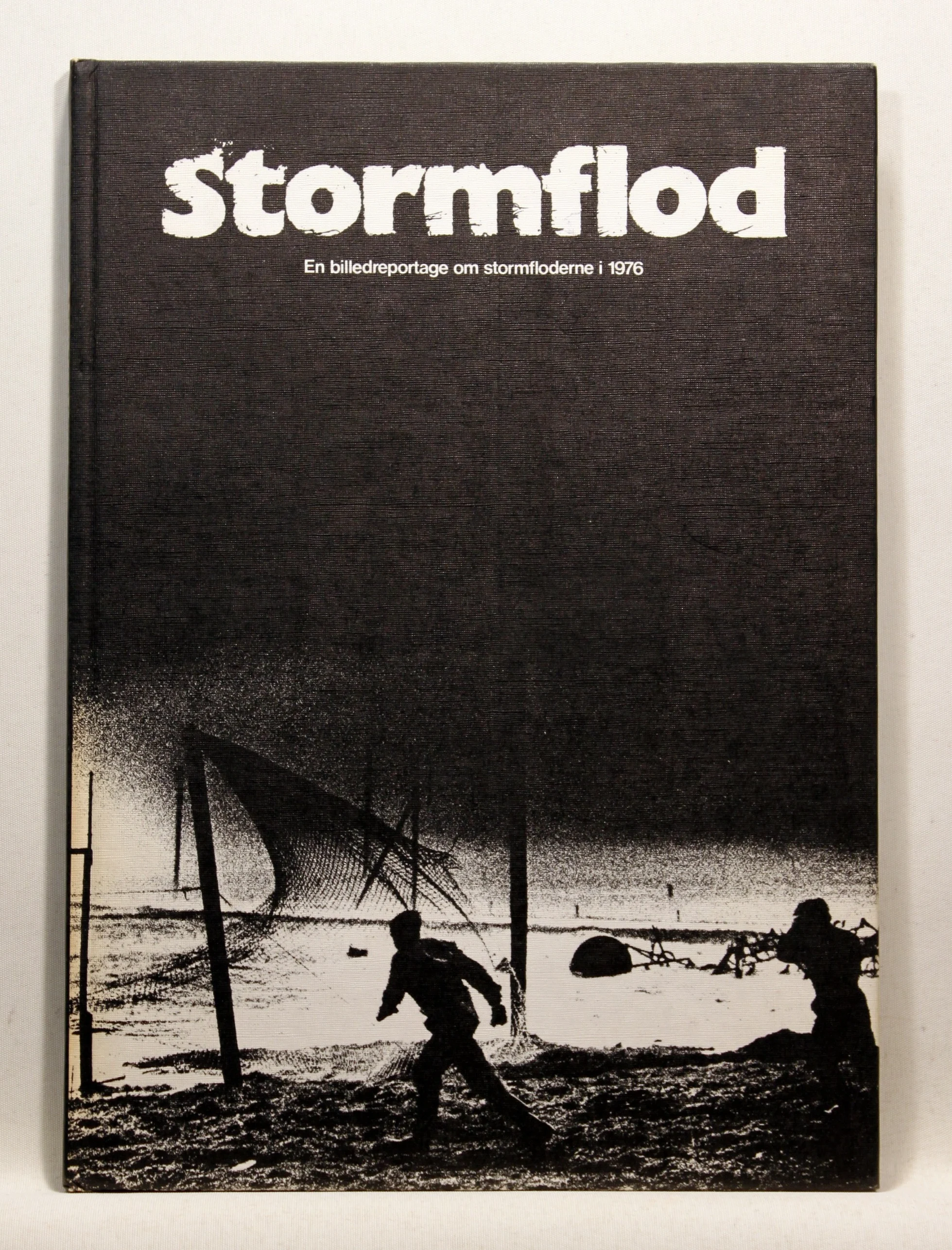 Stormflod. En billedreportage om stormfloderne i 1976