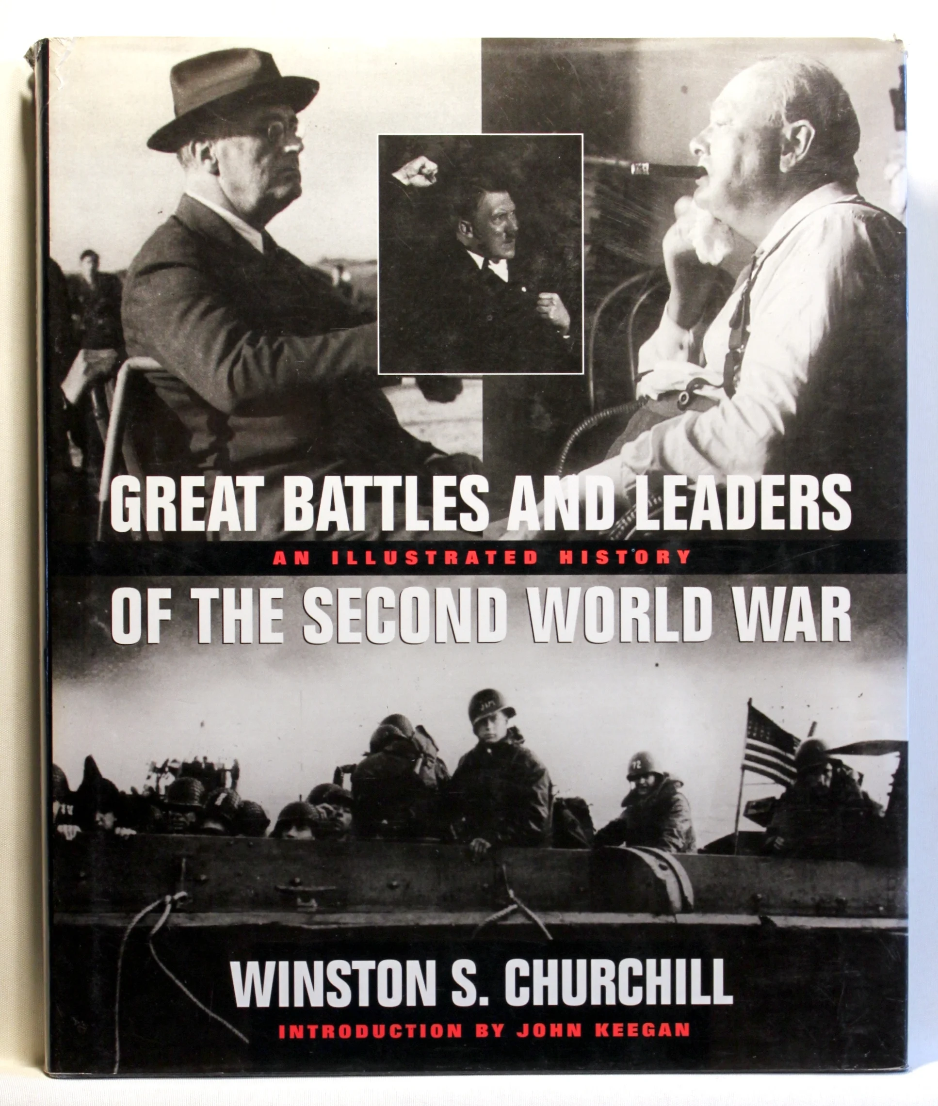 The Great Battles and Leaders of the Second World War. An Illustrated History