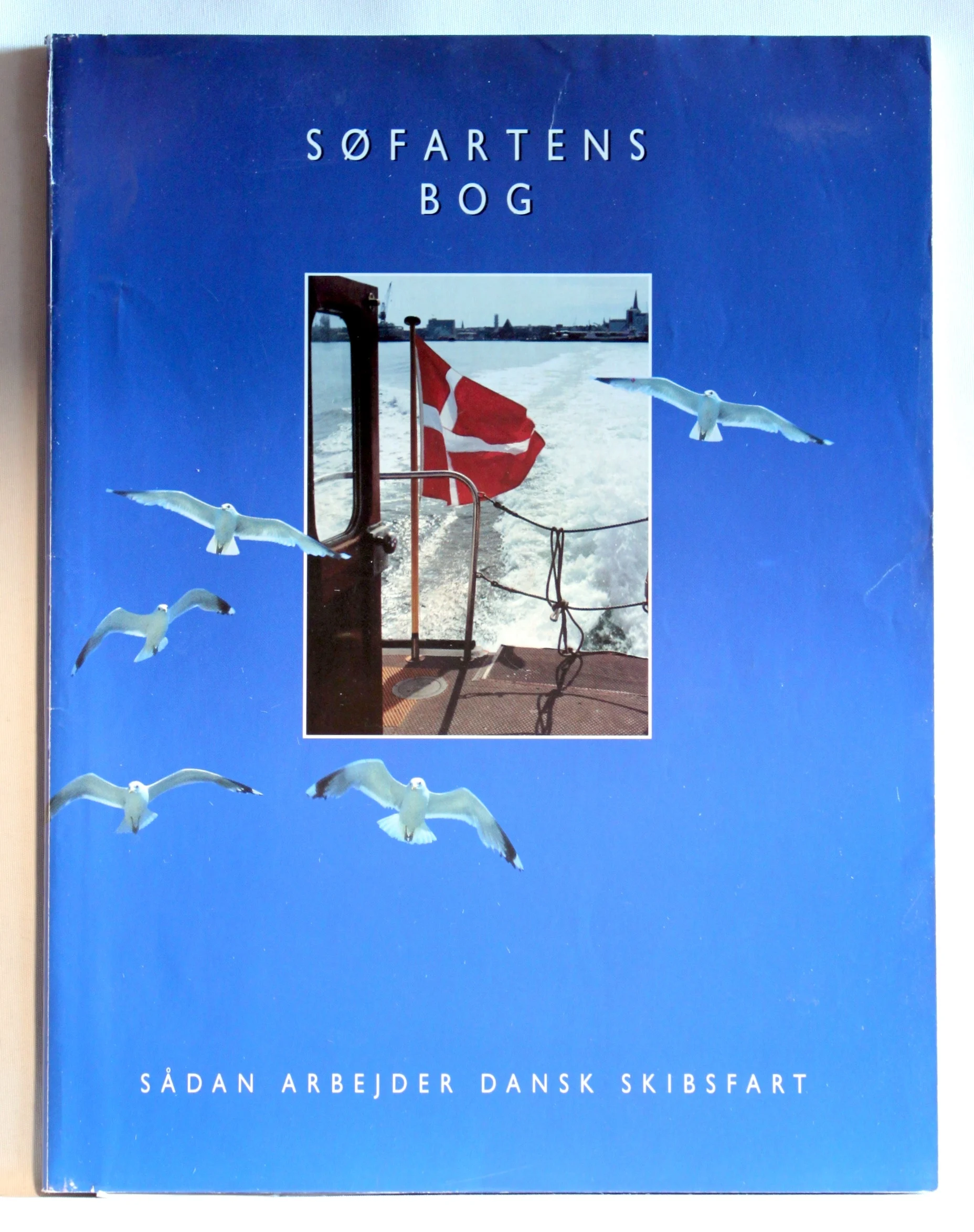 Søfartens bog. Sådan arbejder dansk skibsfart
