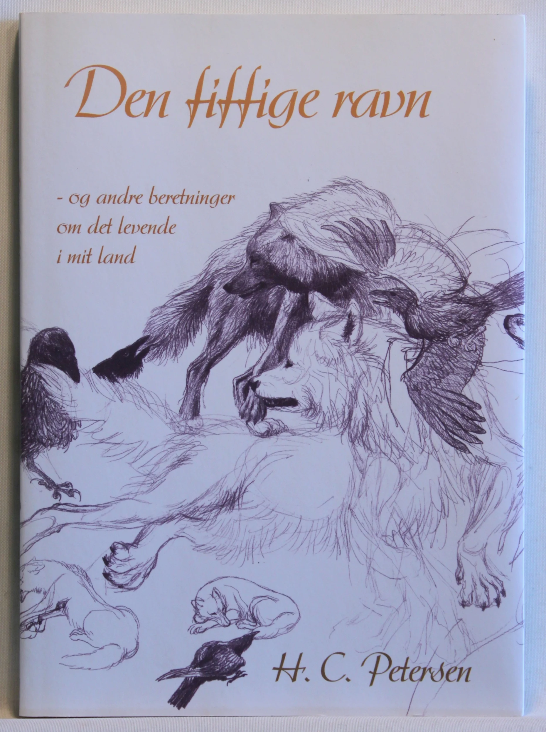 Den fiffige ravn – og andre beretninger om det levende i mit land