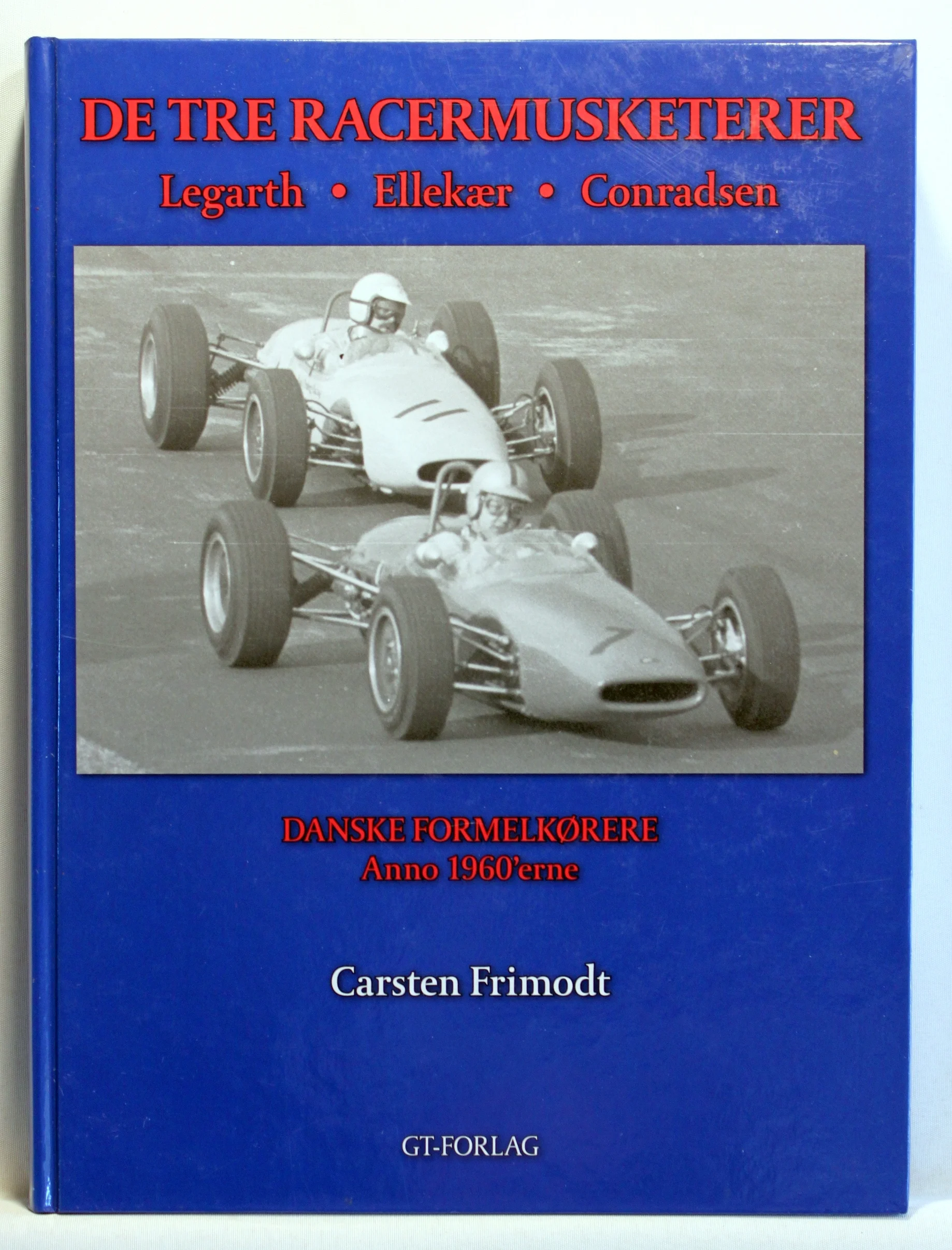 De tre racermusketerer. Legarth – Ellekær – Conradsen. Danske formelkørere. Anno 1960’erne