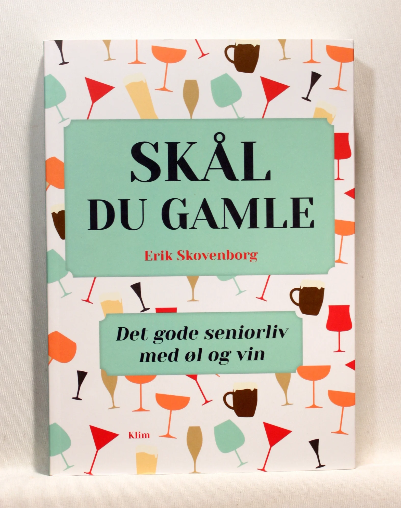 Skål, du gamle. Det gode seniorliv med øl og vin