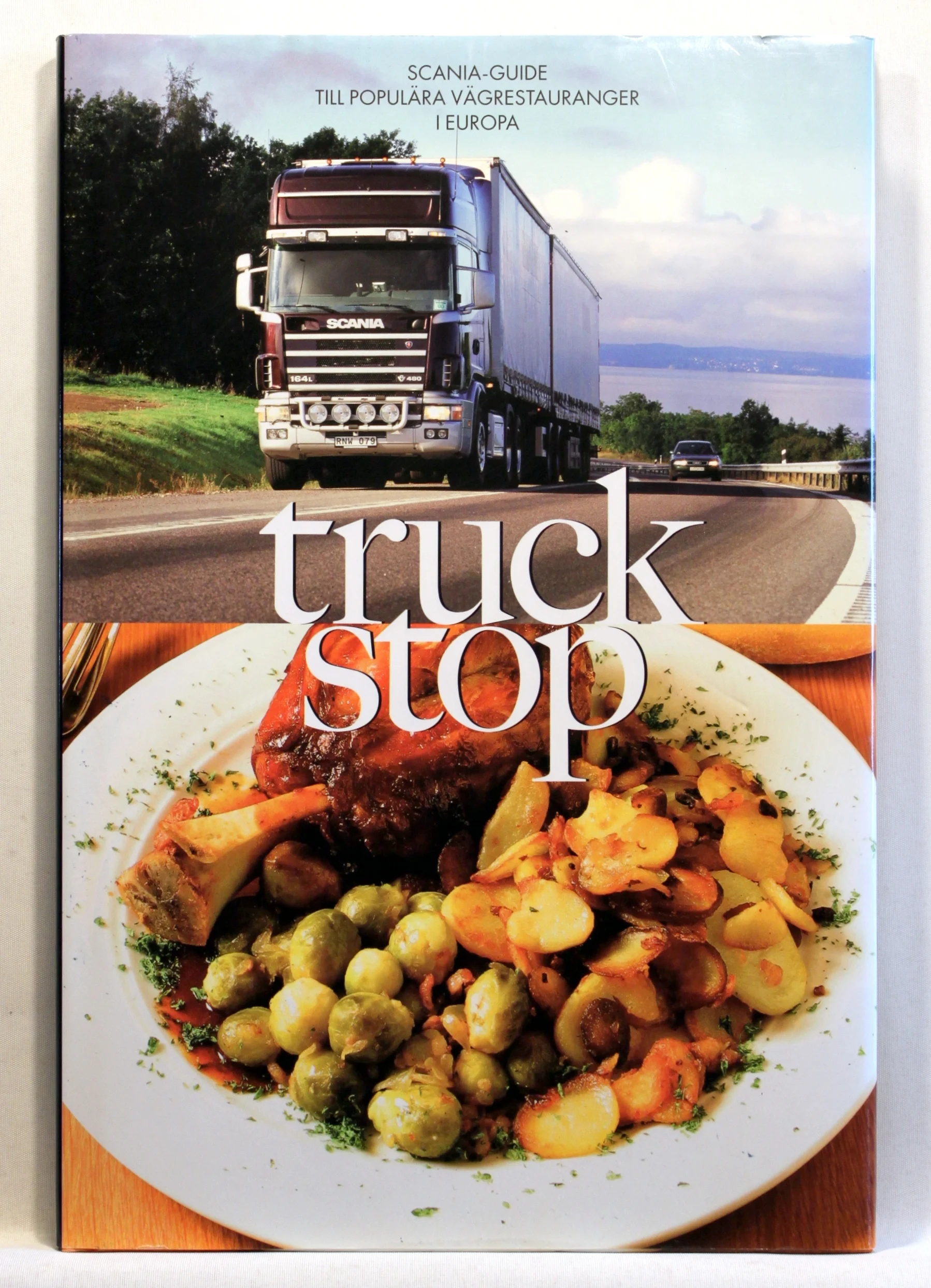 Truck stop. Scania-guide till populära vägrestauranger i Europa