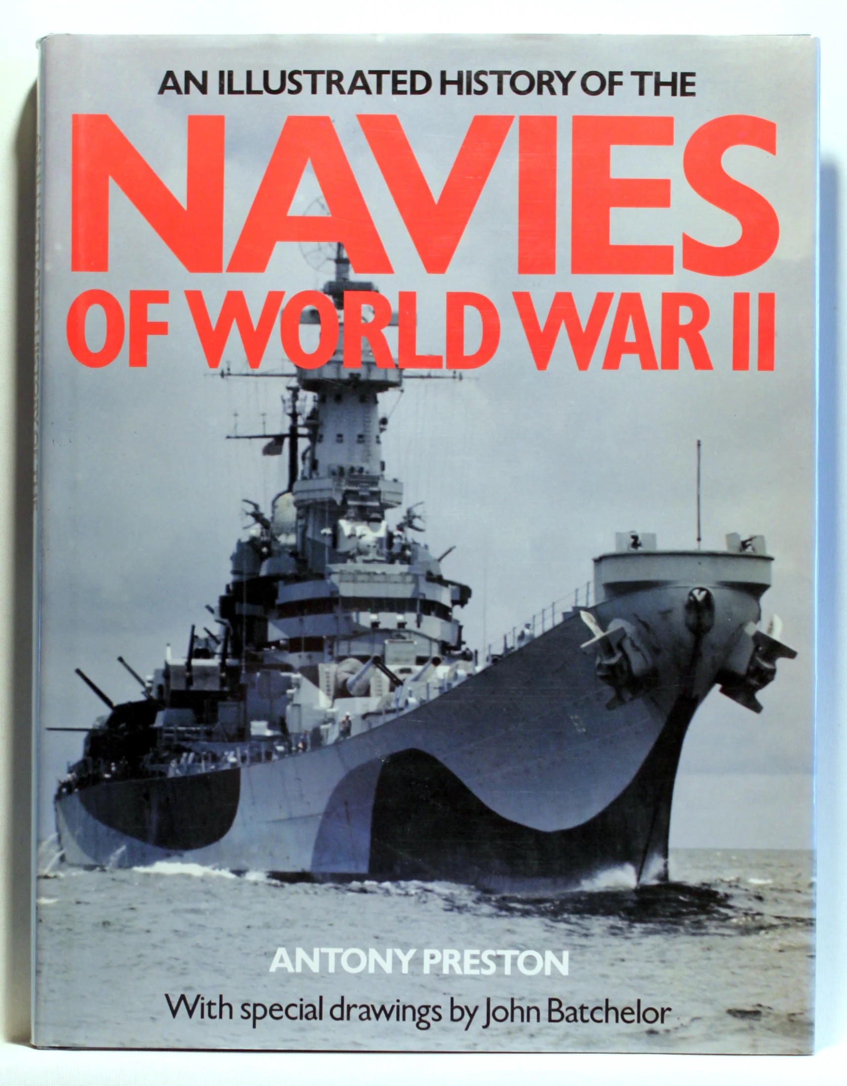 An Illustrated History of the Navies of World War II