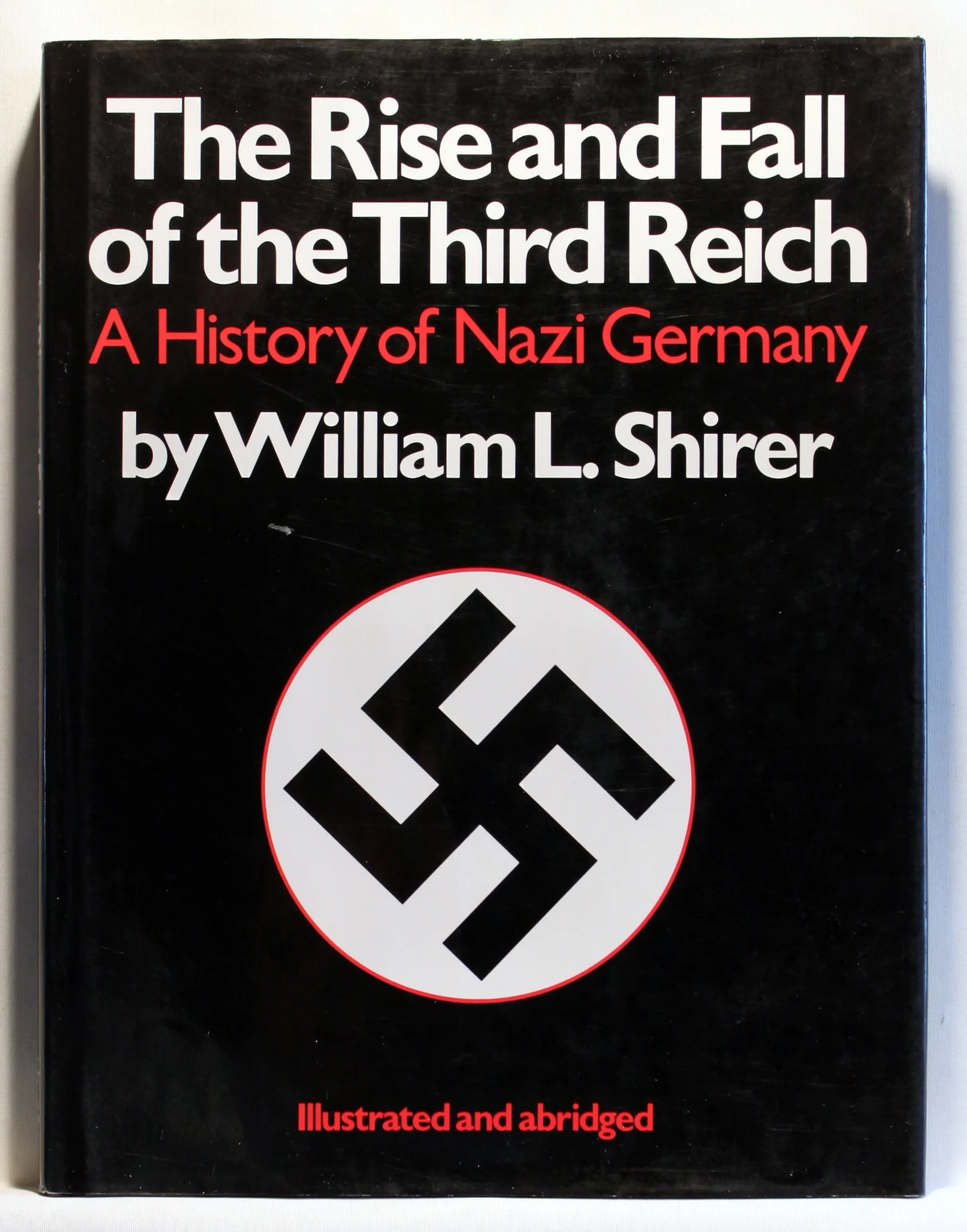 The Rise and Fall of the Third Reich
