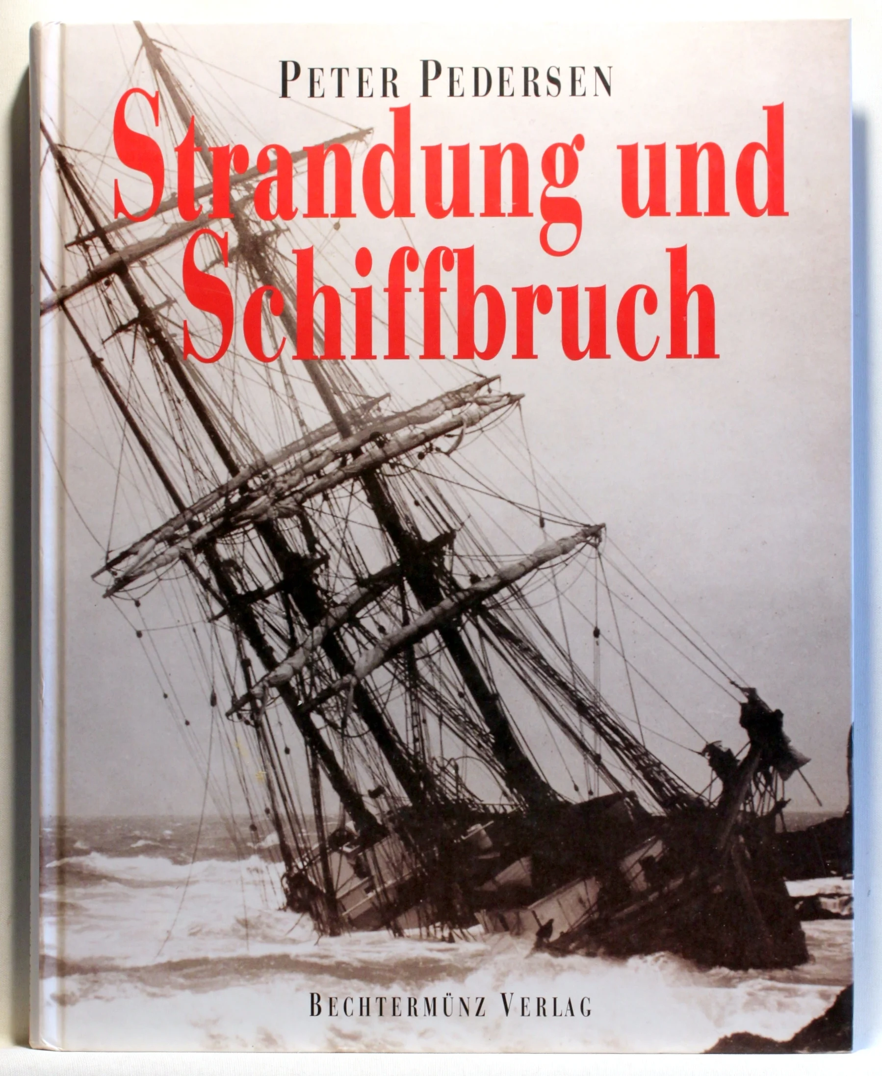 Strandung und Schiffbruch. Mit Entscheidungen der Seeämter des Deutschen Reiches