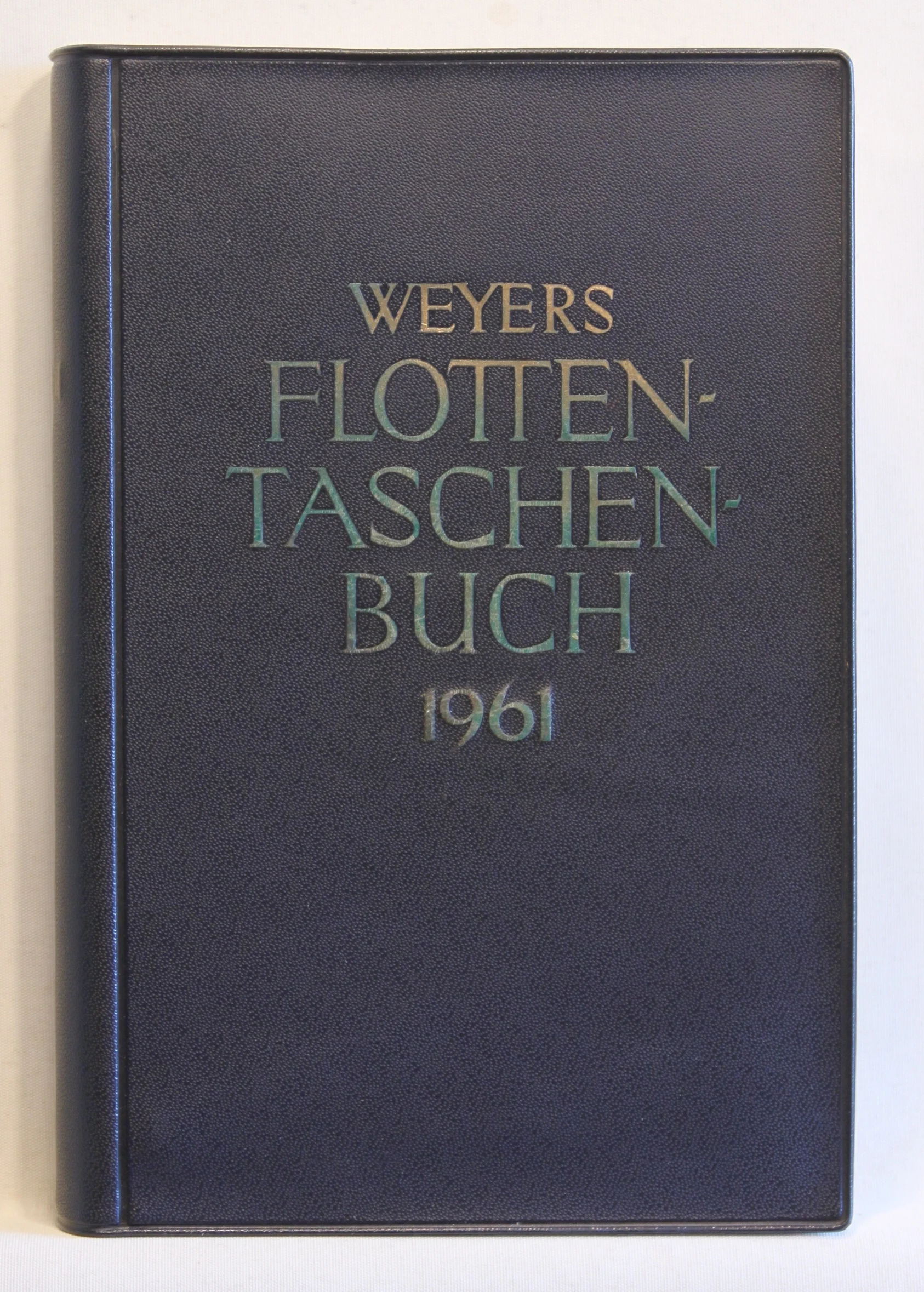 Weyers Flottentaschenbuch 1961