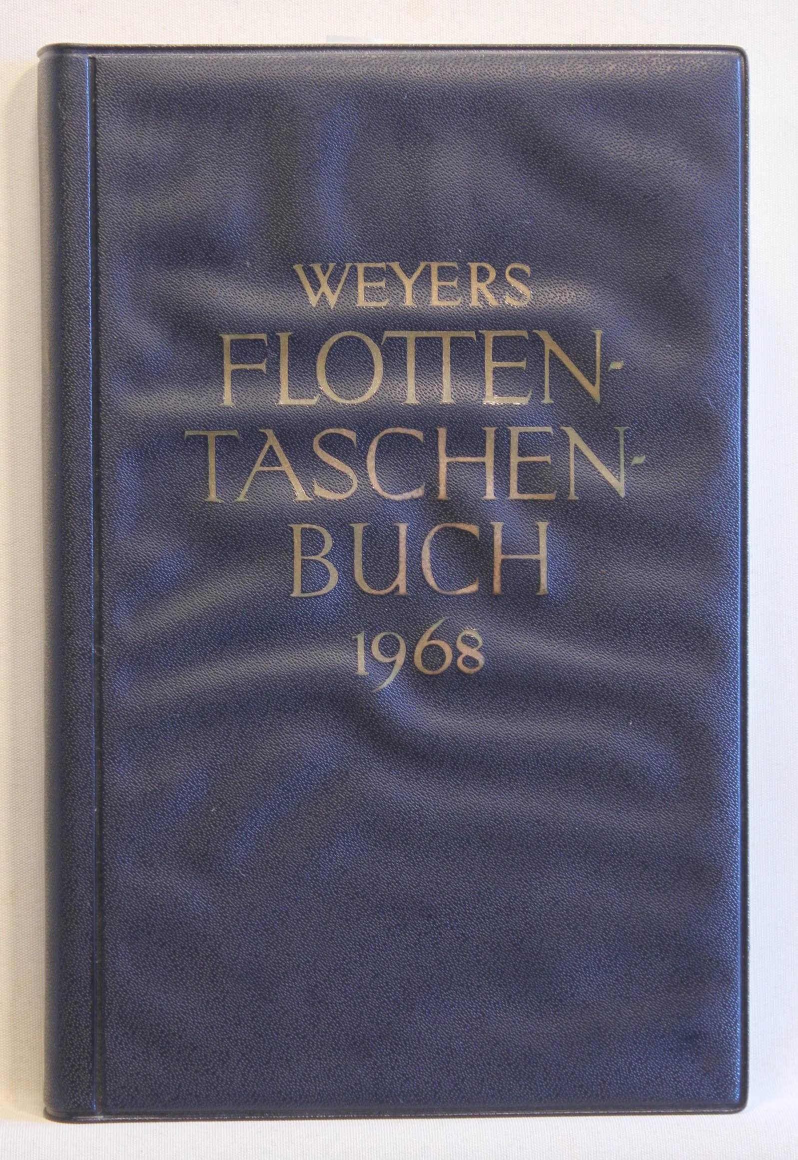 Weyers Flottentaschenbuch 1968