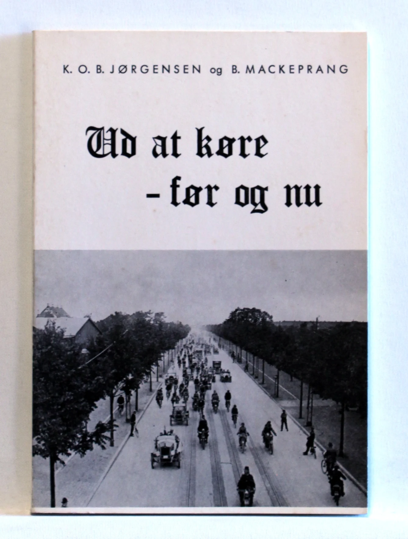 Ud at køre – før og nu