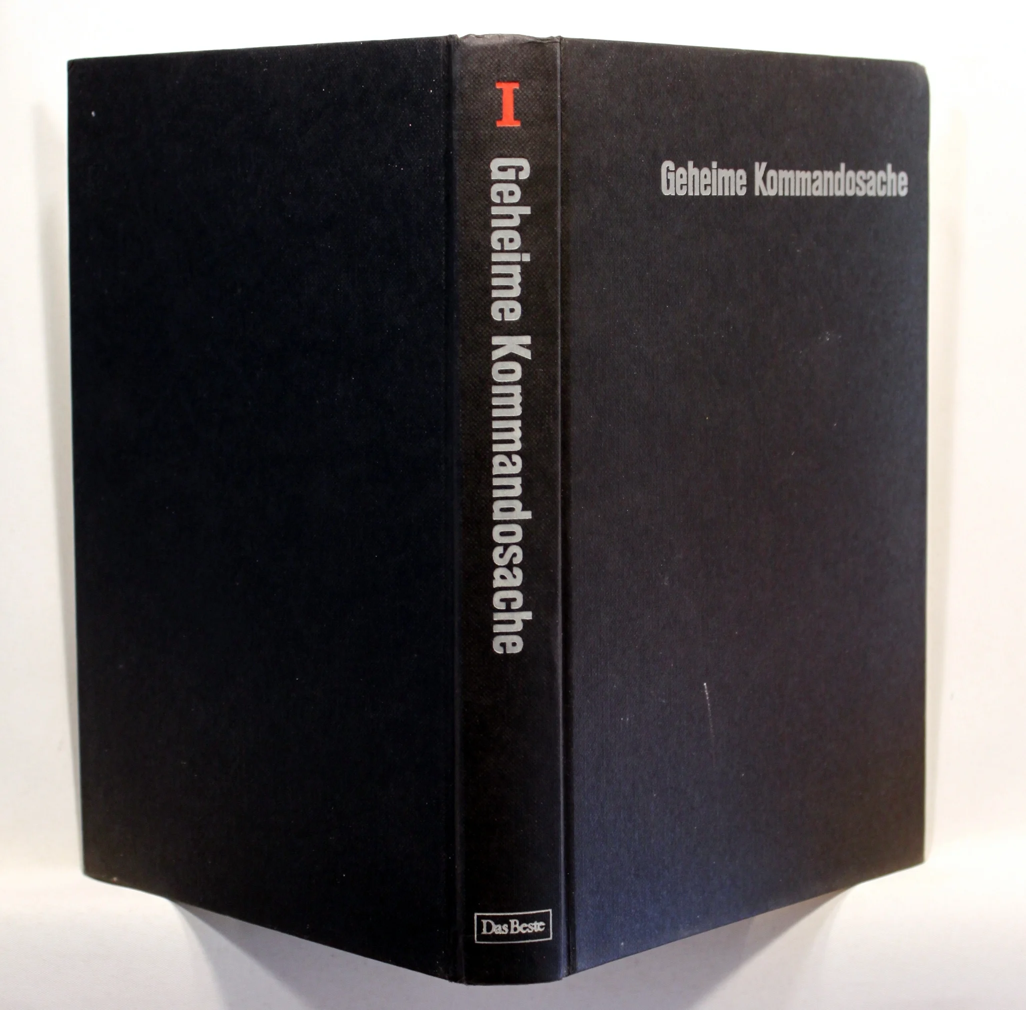 Geheime Kommandosache. Hinter den Kulissen des Zweiten Weltkriegs. Band I.