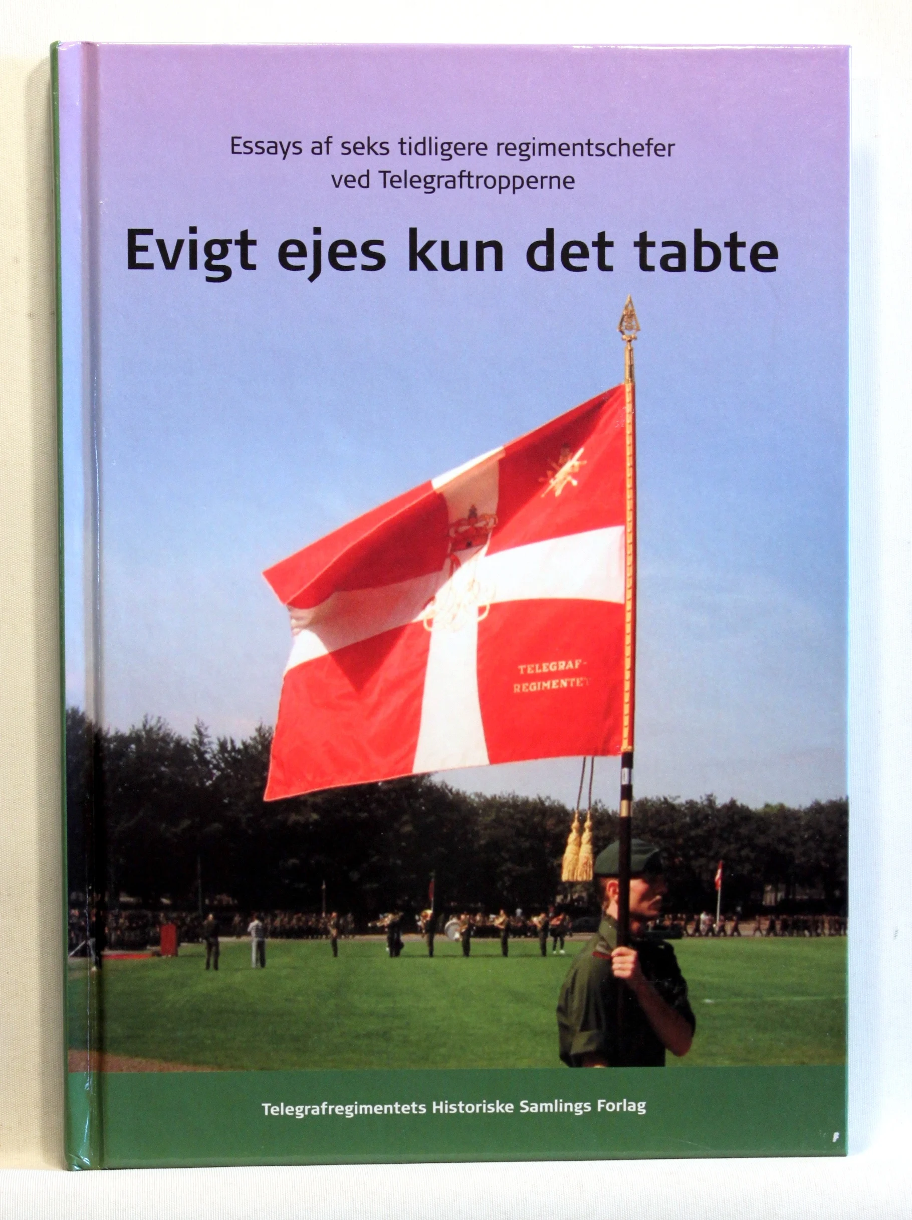 Evigt ejes kun det tabte