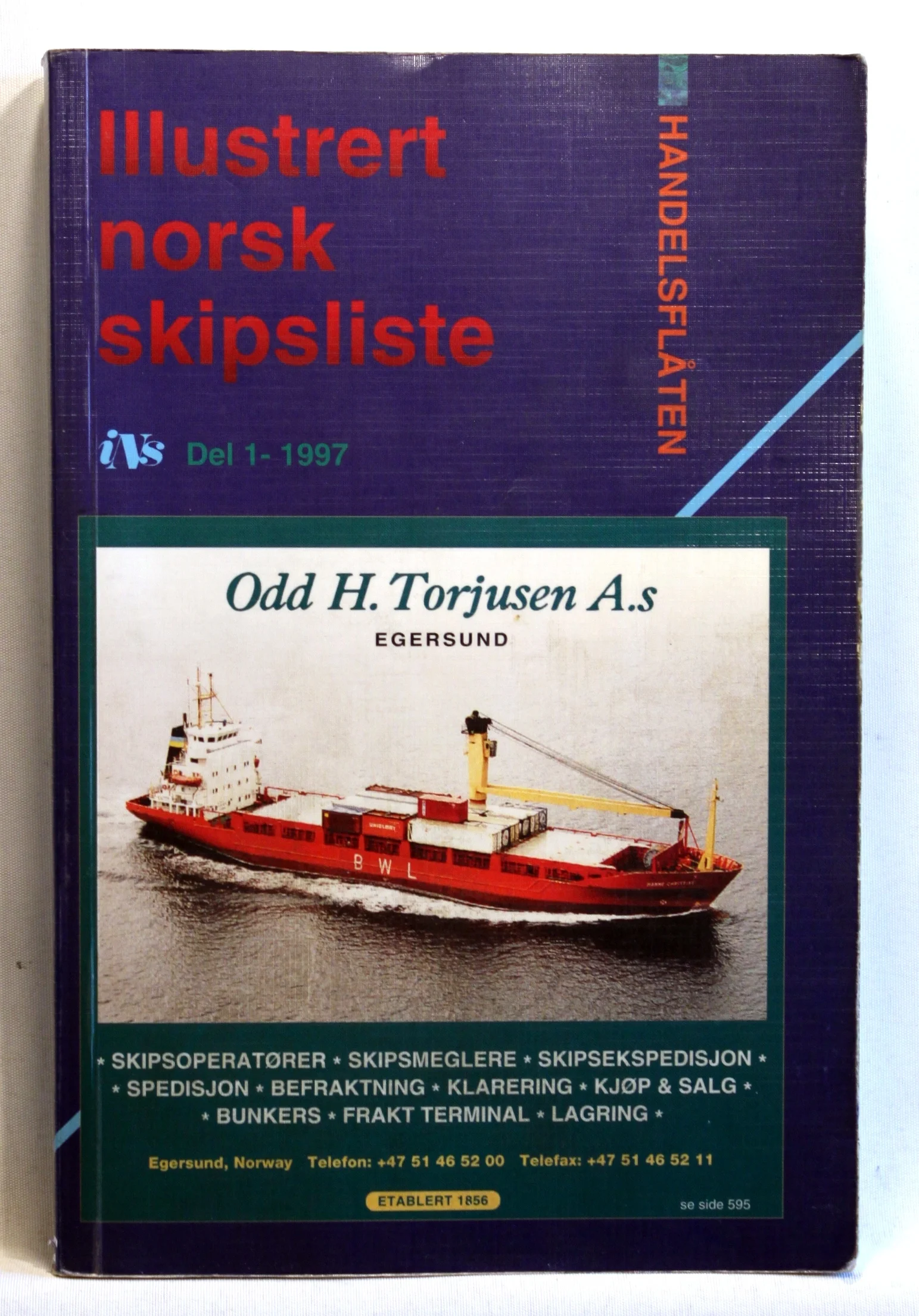 Illustrert Norsk Skipsliste. 16 Utgave. Del 1. Handelsflåten