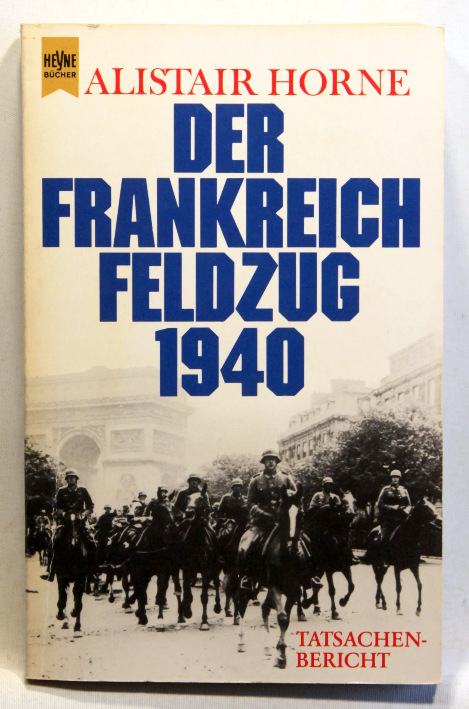Der Frankreichfeldzug 1940