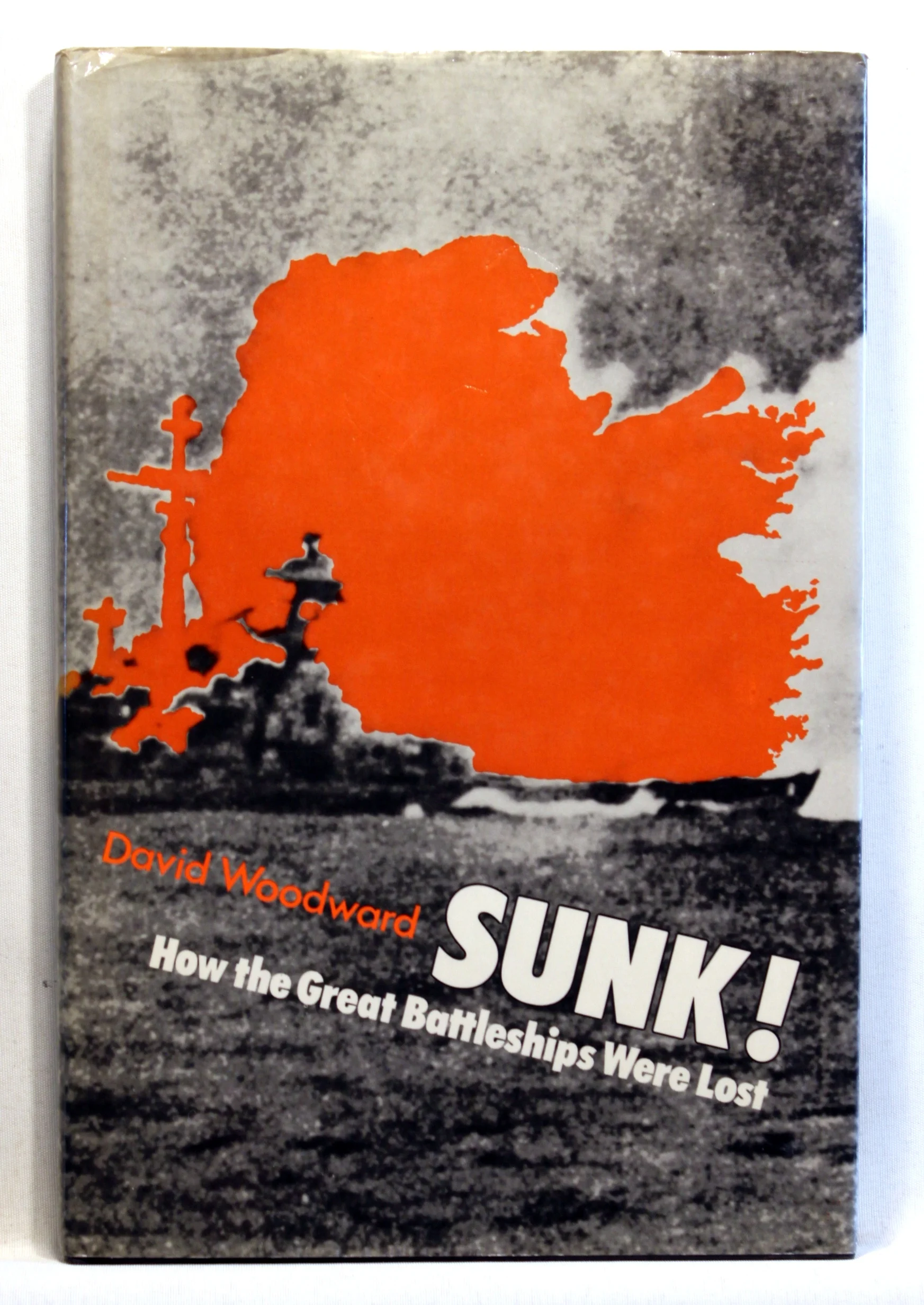 Sunk! How the Great Battleships Were Lost