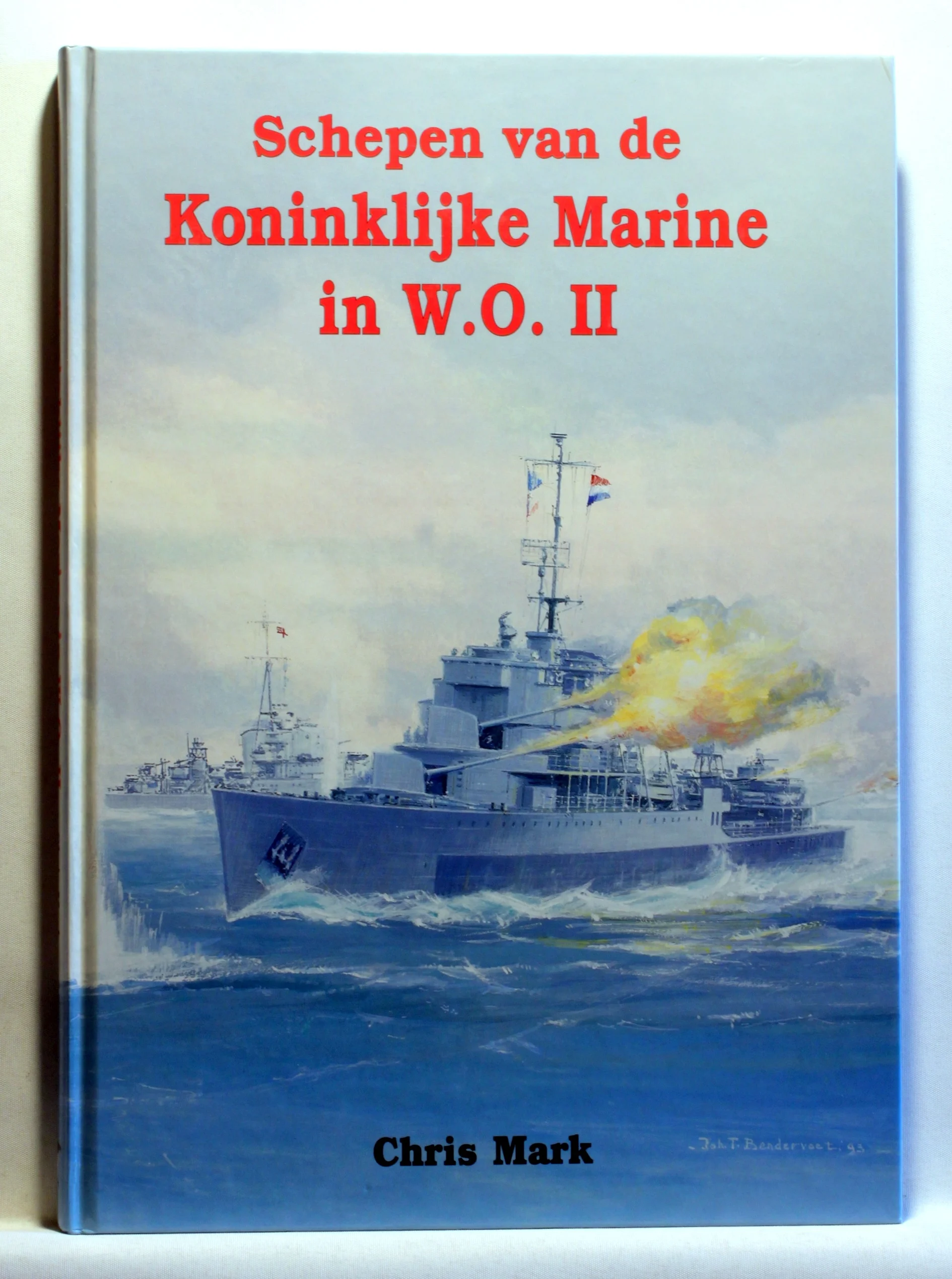 Schepen van de Koninklijke Marine in W.O. II