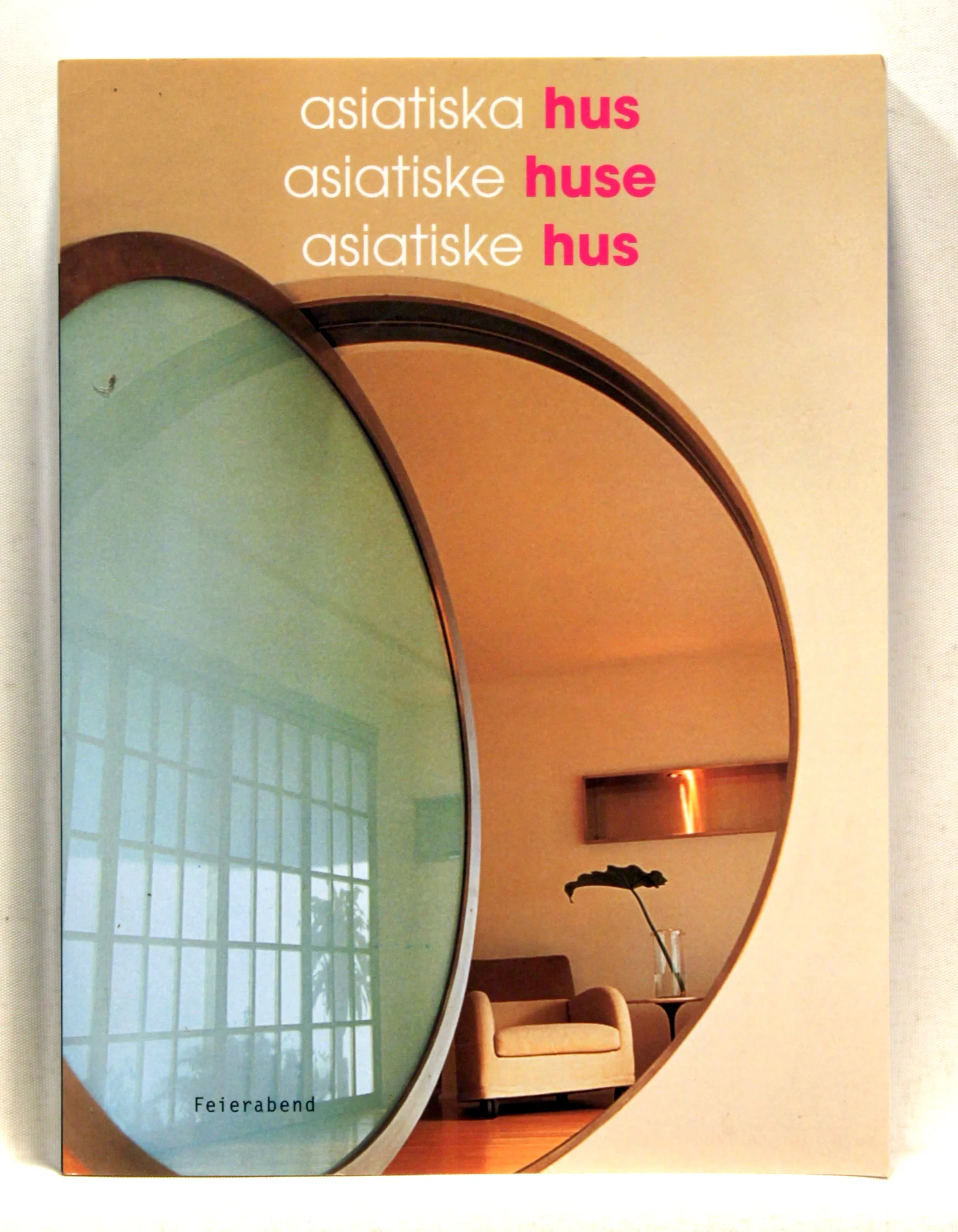 Asiatiska hus Asiatiske huse Asiatiske hus