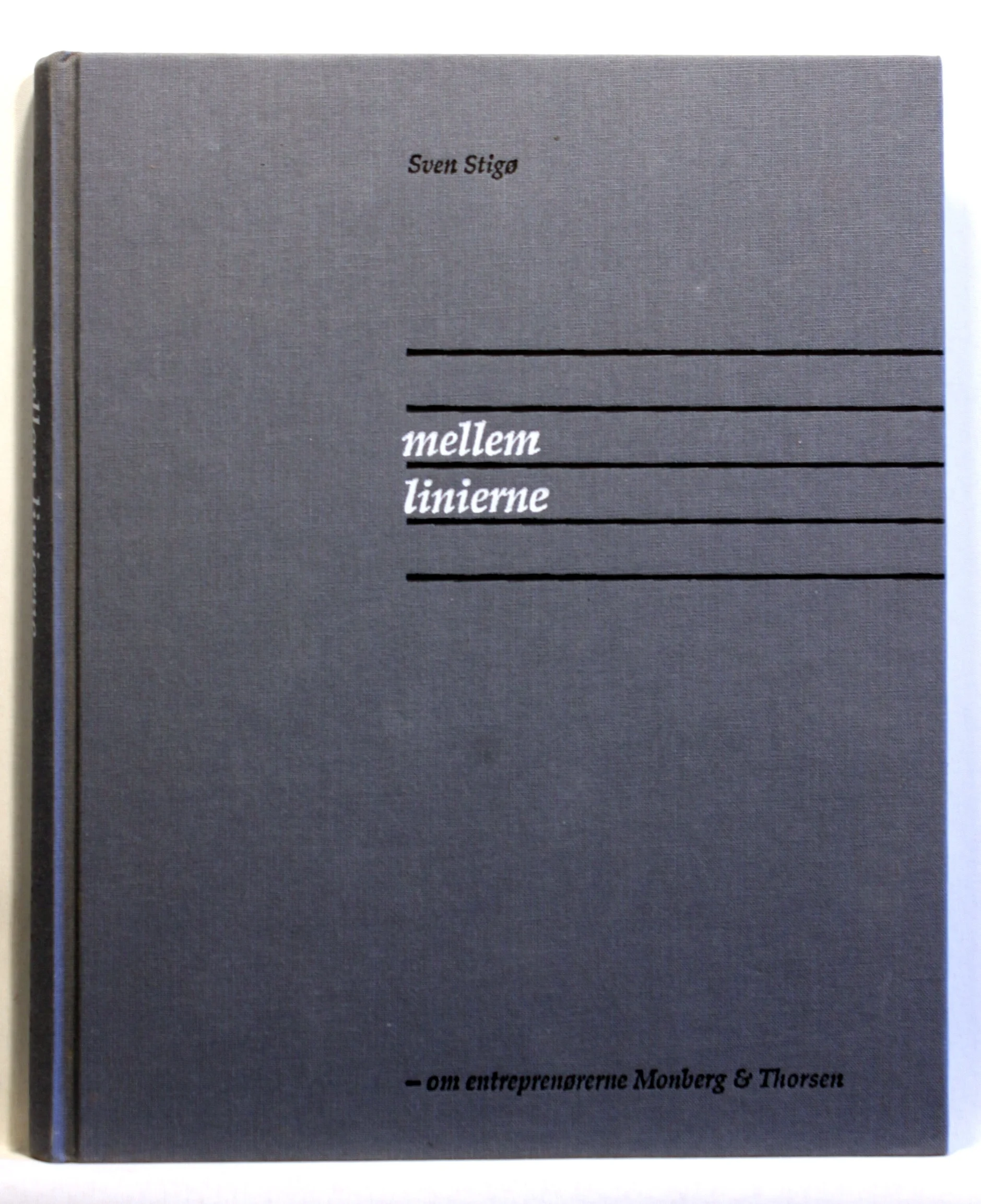 Mellem linierne – om entreprenørerne Monberg & Thorsen