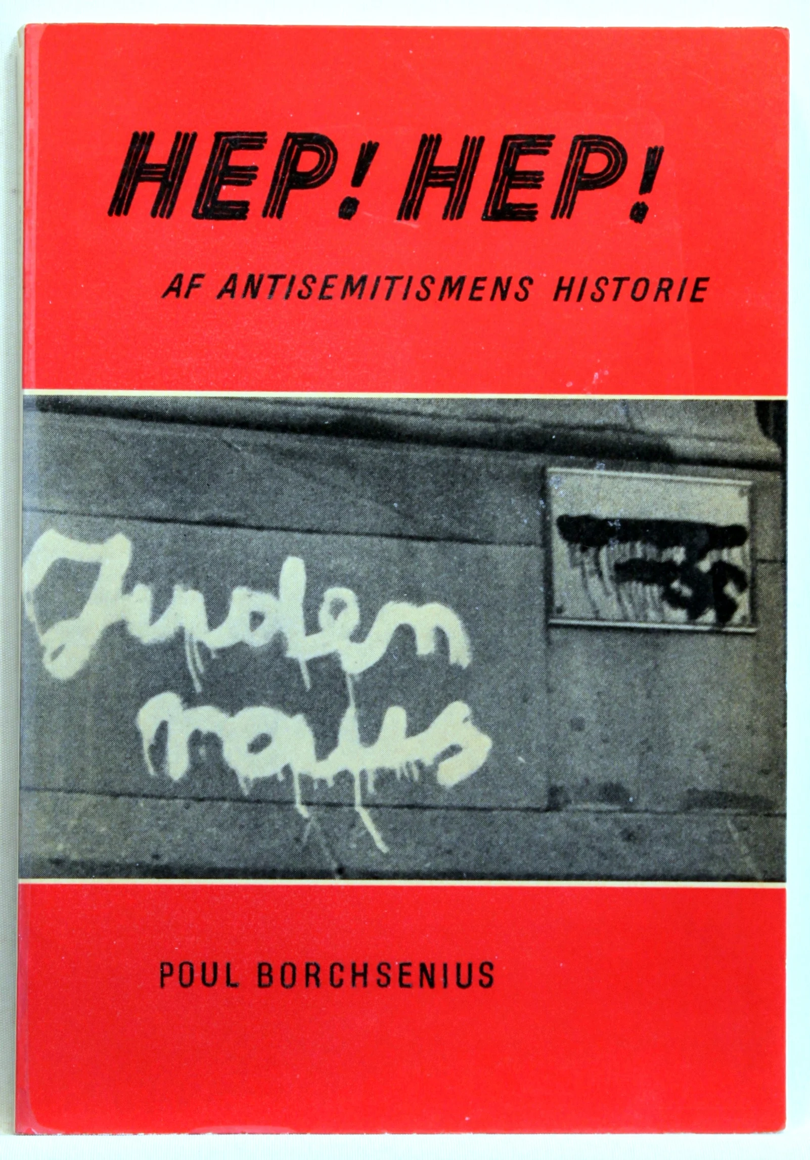 Hep! Hep! Af antisemitismens historie
