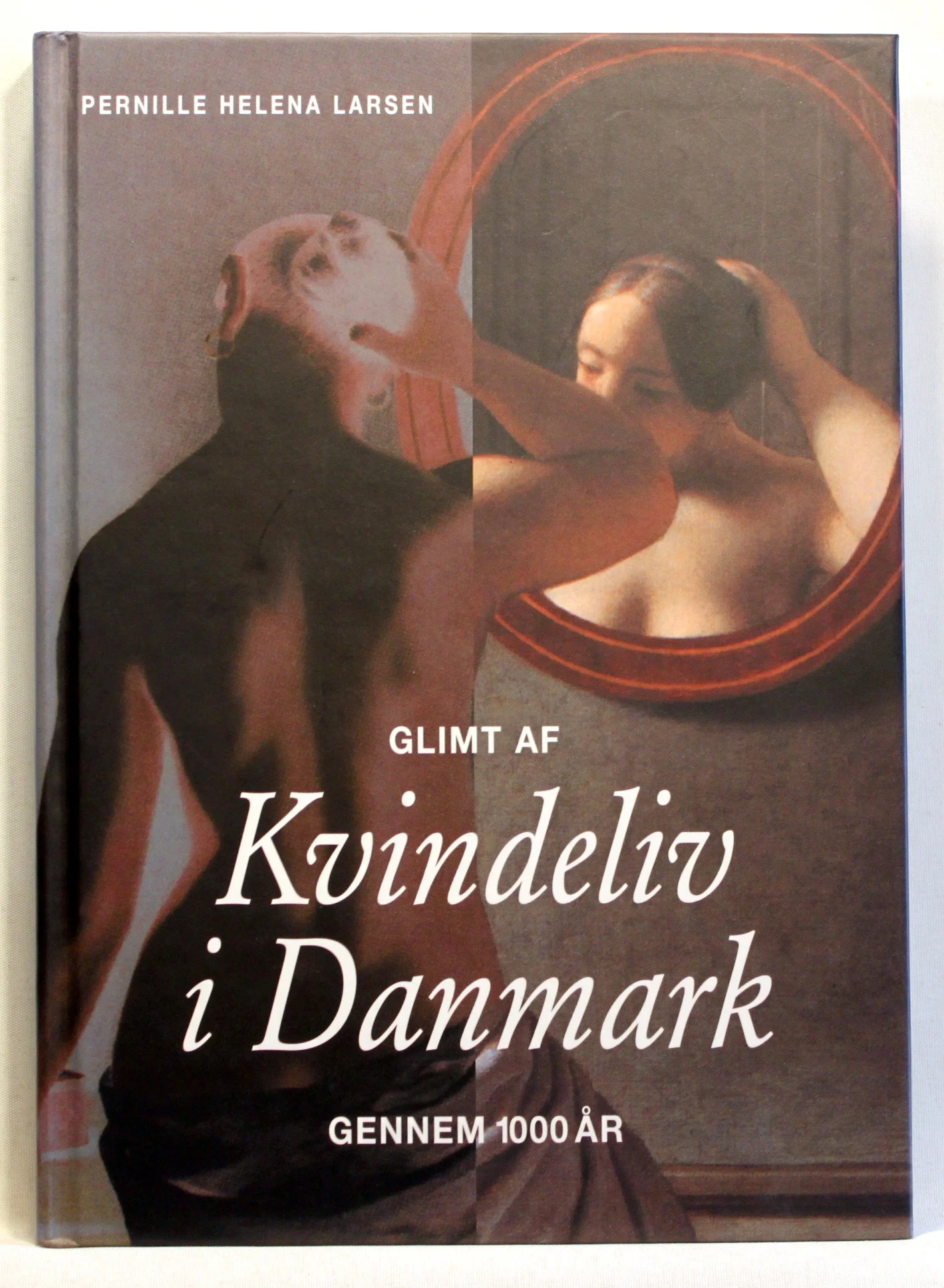 Glimt af kvindeliv i Danmark gennem 1000 år