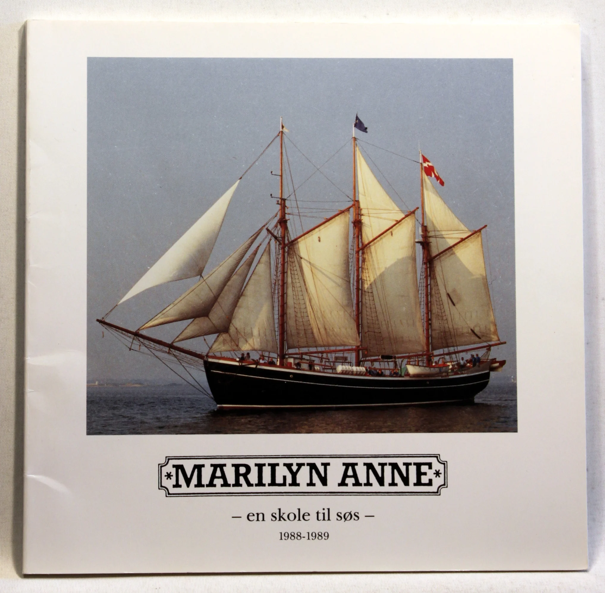 Skonnerten Marilyn Anne. En skole til søs