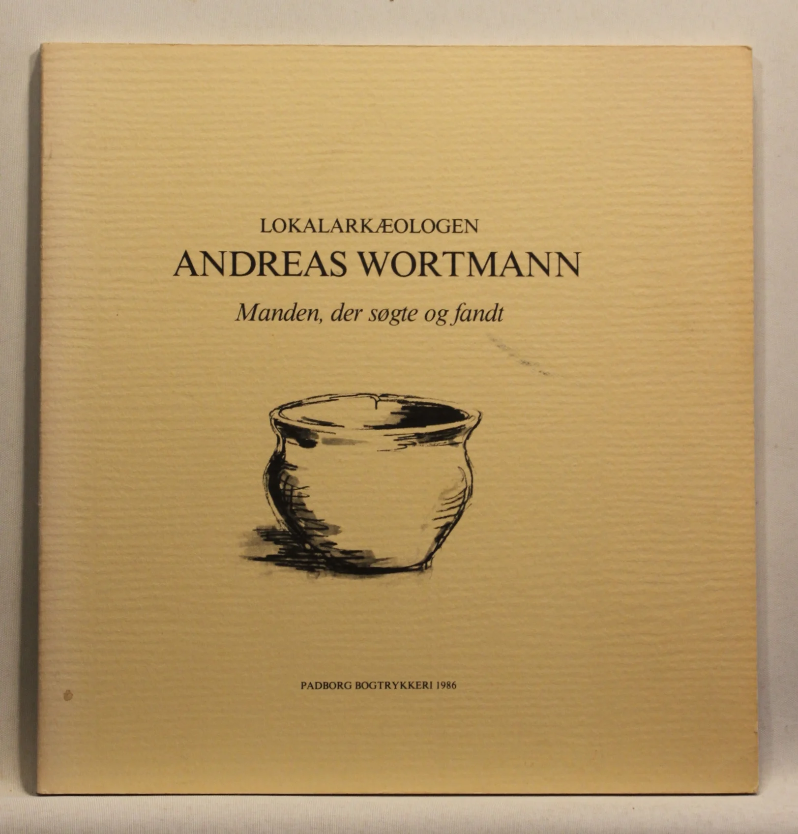 Lokalarkæologen Andreas Wortmann. Manden, der søgte og fandt