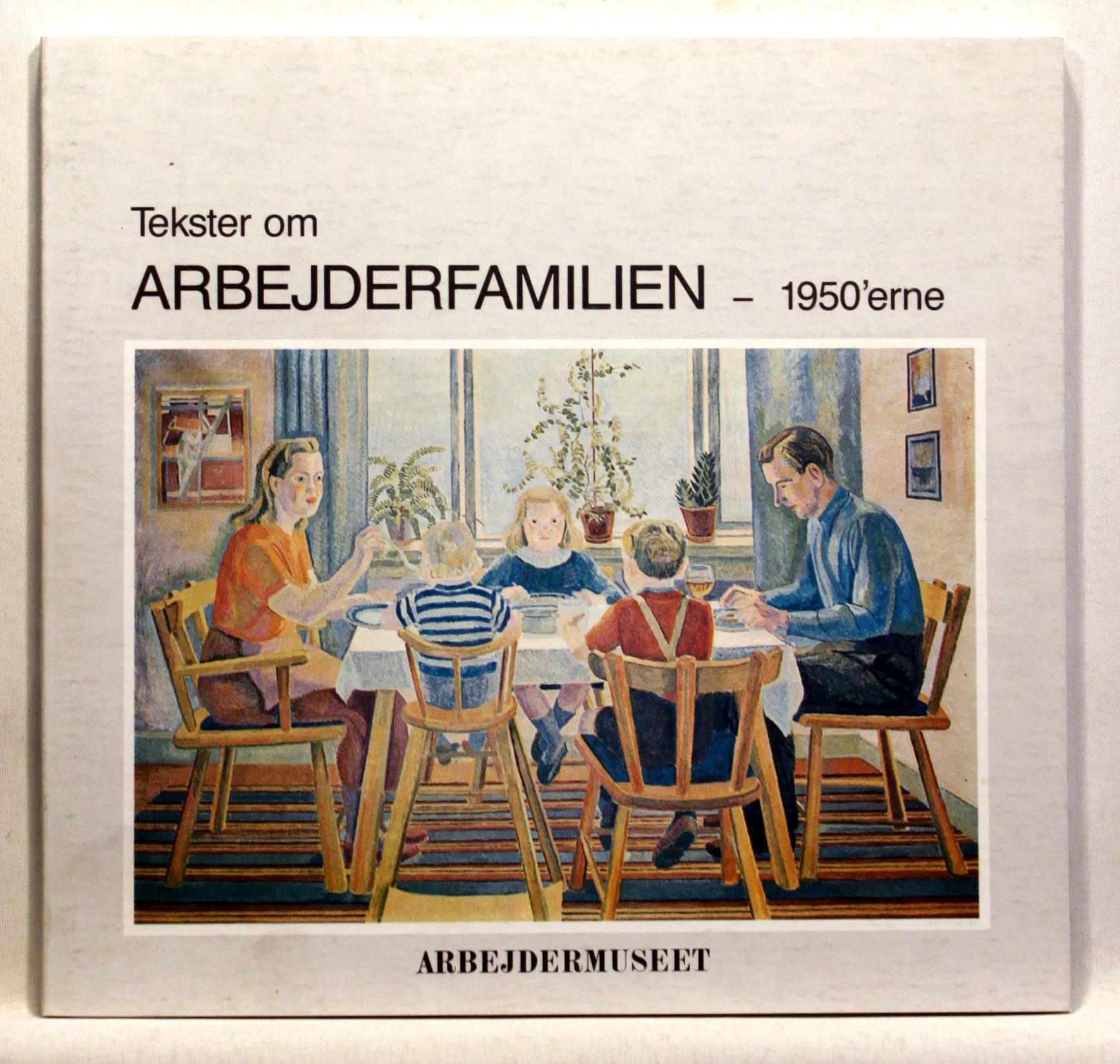 Tekster om arbejderfamilien – 1950’erne