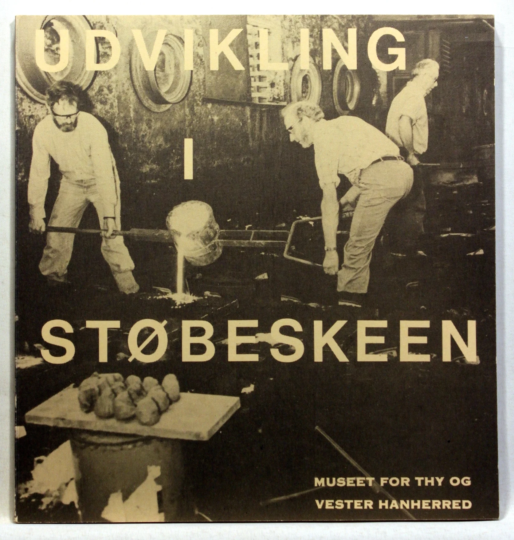 Udvikling i støbeskeen. Et lokalhistorisk undervisningsmateriale