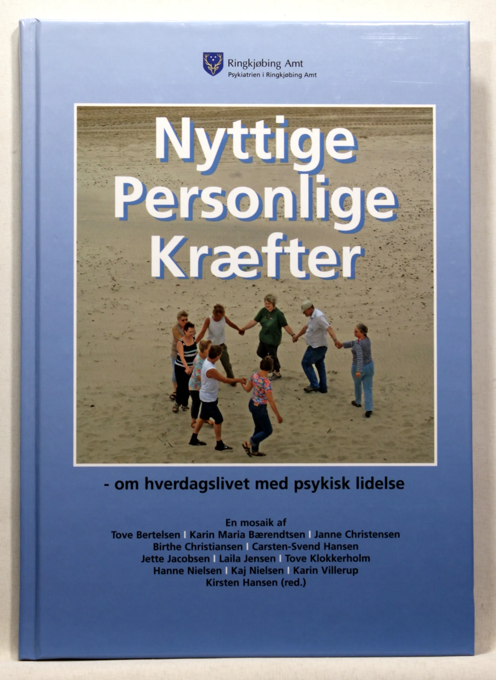 Nyttige personlige kræfter – om hverdagslivet med psykisk lidelse