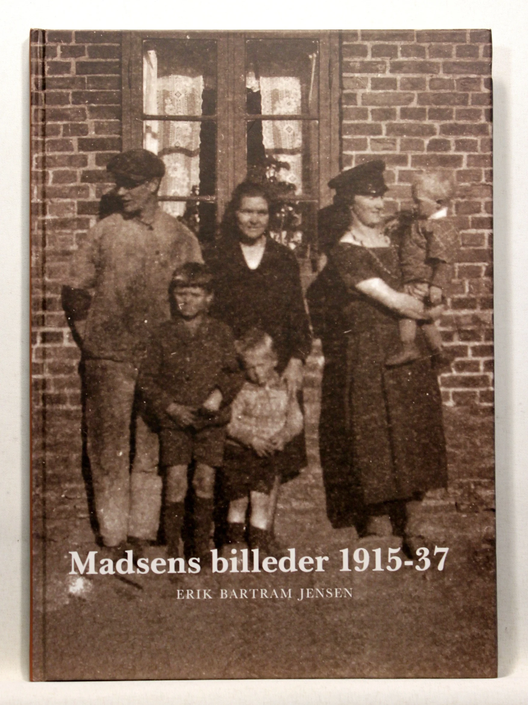 Madsens billeder 1915-37. Amatørfotografier af eget arbejderliv