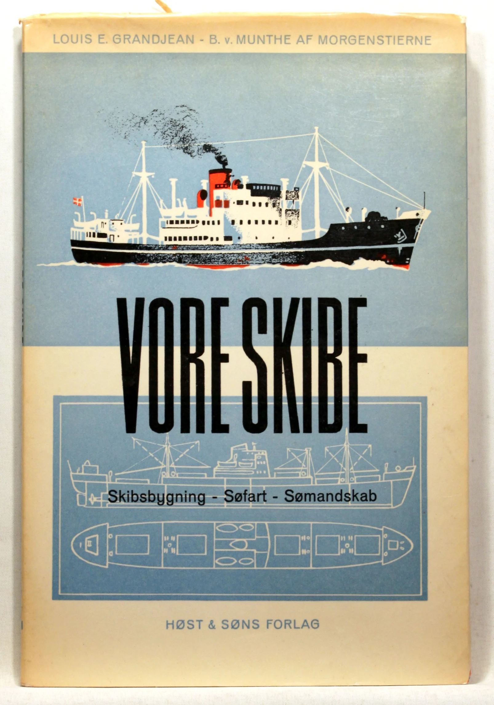 Vore Skibe. Skibsbygning-Søfart-Sømandsskab